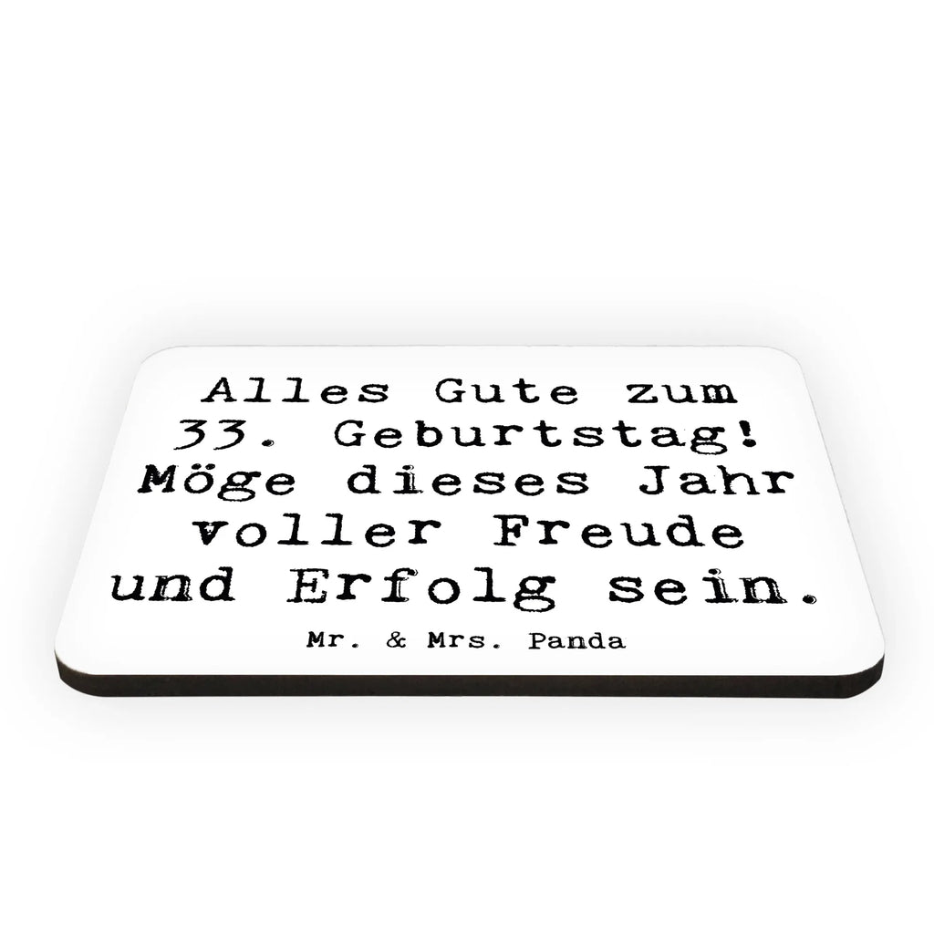 Magnet Spruch 33. Geburtstag Kühlschrankmagnet, Pinnwandmagnet, Souvenir Magnet, Motivmagnete, Dekomagnet, Whiteboard Magnet, Notiz Magnet, Kühlschrank Dekoration, Geburtstag, Geburtstagsgeschenk, Geschenk