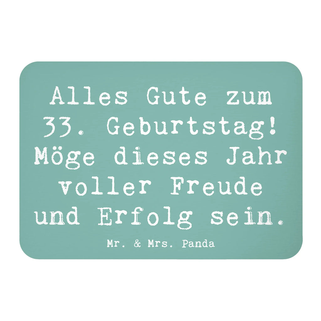 Magnet Spruch 33. Geburtstag Kühlschrankmagnet, Pinnwandmagnet, Souvenir Magnet, Motivmagnete, Dekomagnet, Whiteboard Magnet, Notiz Magnet, Kühlschrank Dekoration, Geburtstag, Geburtstagsgeschenk, Geschenk