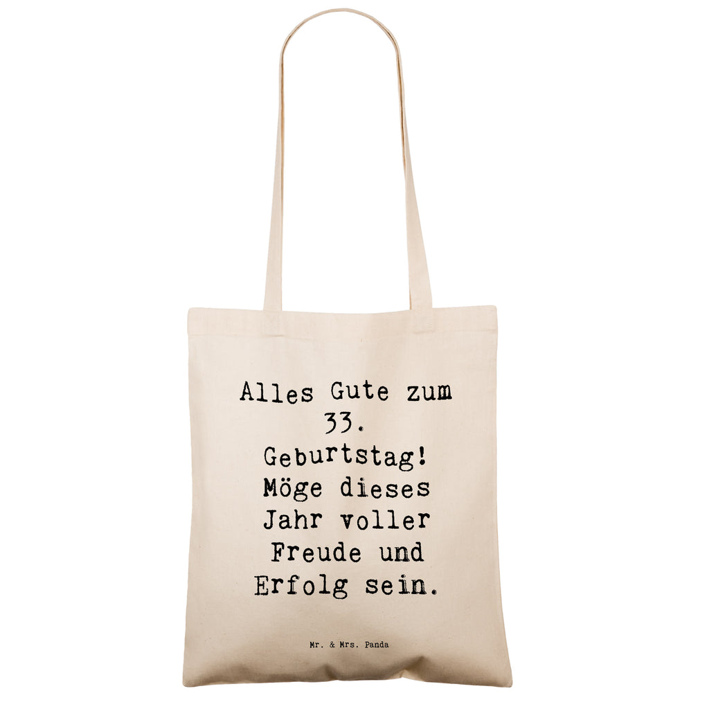 Tragetasche Spruch 33. Geburtstag Beuteltasche, Beutel, Einkaufstasche, Jutebeutel, Stoffbeutel, Tasche, Shopper, Umhängetasche, Strandtasche, Schultertasche, Stofftasche, Tragetasche, Badetasche, Jutetasche, Einkaufstüte, Laptoptasche, Geburtstag, Geburtstagsgeschenk, Geschenk