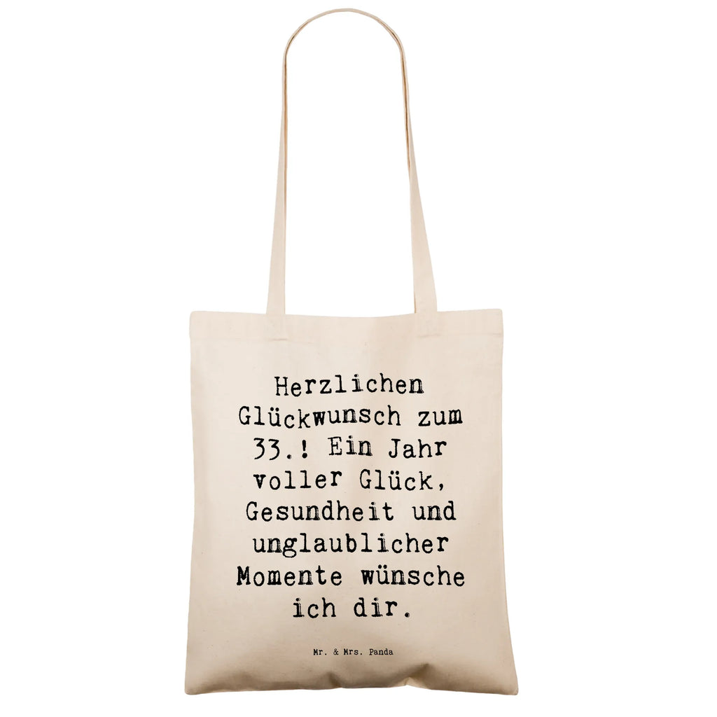 Tragetasche Spruch 33. Geburtstag Wünsche Beuteltasche, Beutel, Einkaufstasche, Jutebeutel, Stoffbeutel, Tasche, Shopper, Umhängetasche, Strandtasche, Schultertasche, Stofftasche, Tragetasche, Badetasche, Jutetasche, Einkaufstüte, Laptoptasche, Geburtstag, Geburtstagsgeschenk, Geschenk