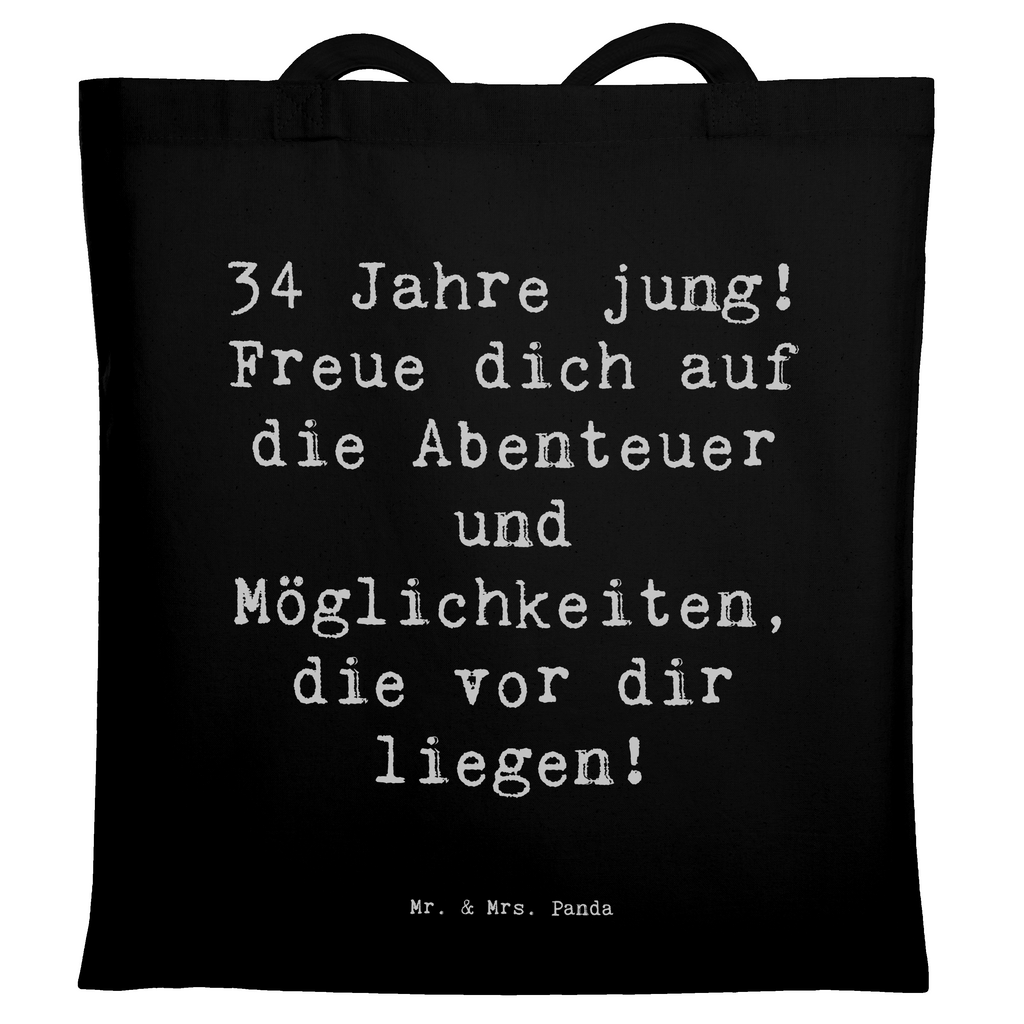 Tragetasche Spruch 34. Geburtstag Beuteltasche, Beutel, Einkaufstasche, Jutebeutel, Stoffbeutel, Tasche, Shopper, Umhängetasche, Strandtasche, Schultertasche, Stofftasche, Tragetasche, Badetasche, Jutetasche, Einkaufstüte, Laptoptasche, Geburtstag, Geburtstagsgeschenk, Geschenk