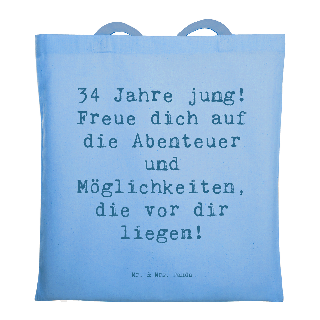 Tragetasche Spruch 34. Geburtstag Beuteltasche, Beutel, Einkaufstasche, Jutebeutel, Stoffbeutel, Tasche, Shopper, Umhängetasche, Strandtasche, Schultertasche, Stofftasche, Tragetasche, Badetasche, Jutetasche, Einkaufstüte, Laptoptasche, Geburtstag, Geburtstagsgeschenk, Geschenk