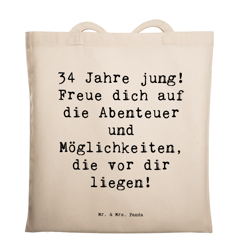 Tragetasche Spruch 34. Geburtstag Beuteltasche, Beutel, Einkaufstasche, Jutebeutel, Stoffbeutel, Tasche, Shopper, Umhängetasche, Strandtasche, Schultertasche, Stofftasche, Tragetasche, Badetasche, Jutetasche, Einkaufstüte, Laptoptasche, Geburtstag, Geburtstagsgeschenk, Geschenk