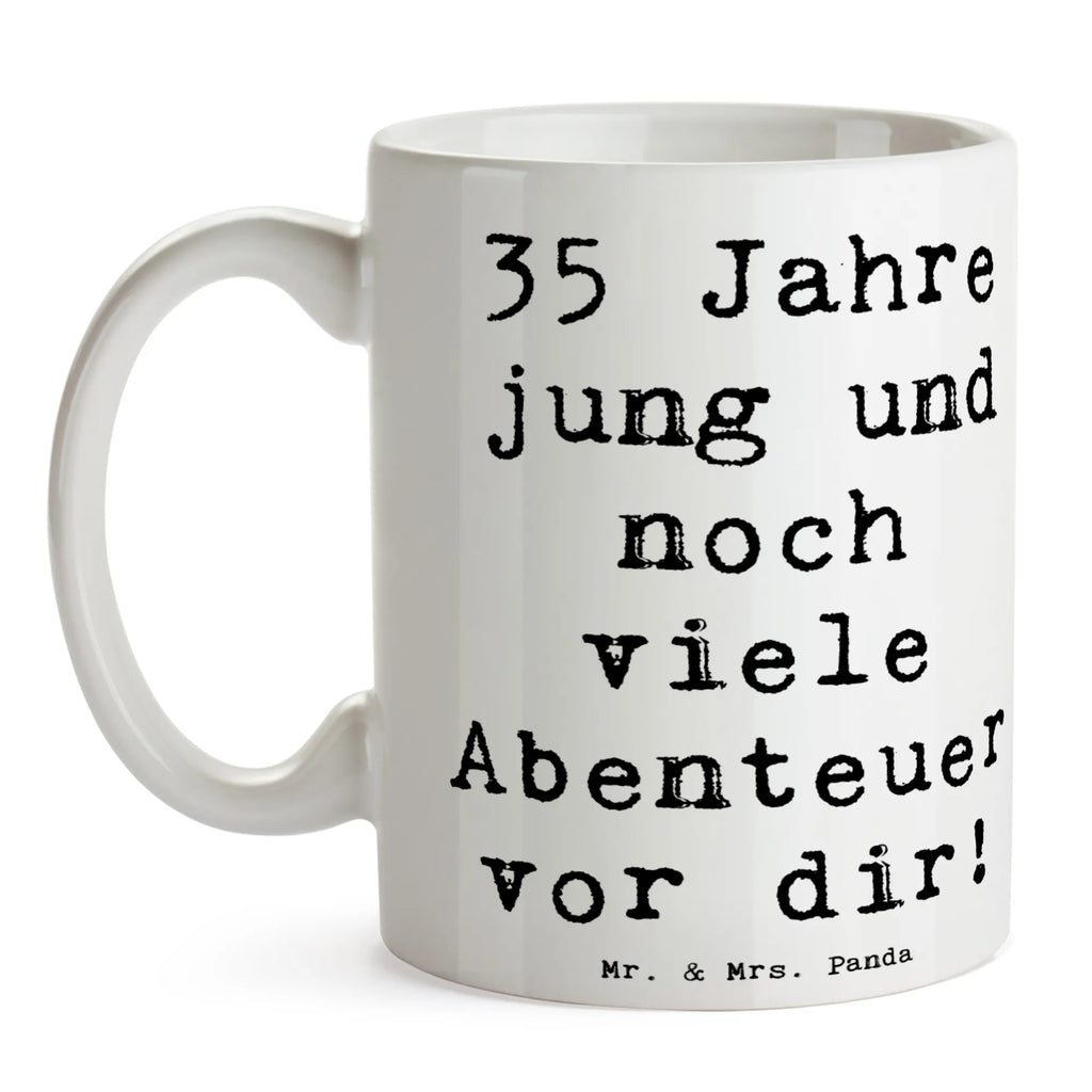 Tasse Spruch 35. Geburtstag Abenteuer Tasse, Kaffeetasse, Teetasse, Becher, Kaffeebecher, Teebecher, Keramiktasse, Porzellantasse, Büro Tasse, Geschenk Tasse, Tasse Sprüche, Tasse Motive, Kaffeetassen, Tasse bedrucken, Designer Tasse, Cappuccino Tassen, Schöne Teetassen, Geburtstag, Geburtstagsgeschenk, Geschenk