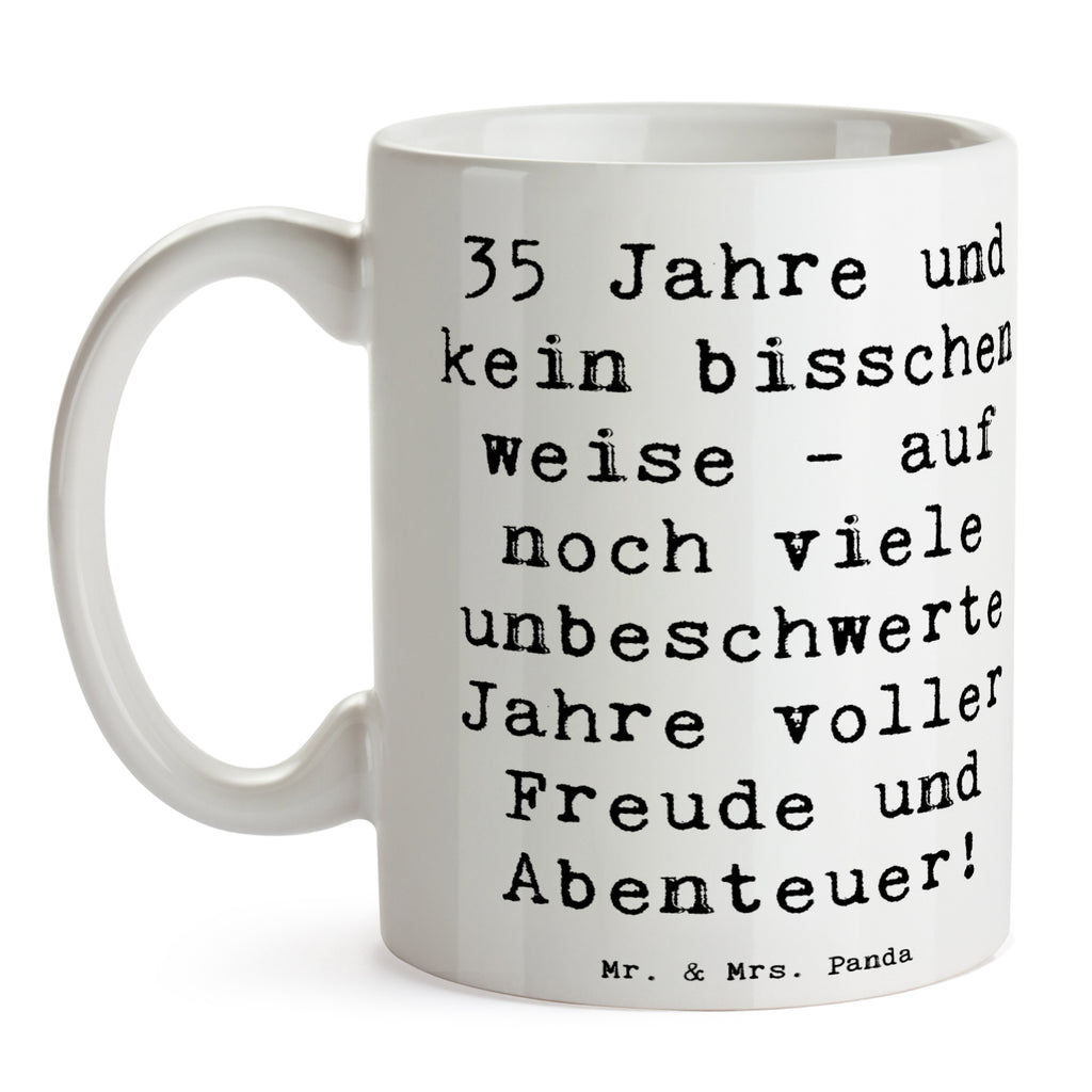 Tasse Spruch 35. Geburtstag Tasse, Kaffeetasse, Teetasse, Becher, Kaffeebecher, Teebecher, Keramiktasse, Porzellantasse, Büro Tasse, Geschenk Tasse, Tasse Sprüche, Tasse Motive, Kaffeetassen, Tasse bedrucken, Designer Tasse, Cappuccino Tassen, Schöne Teetassen, Geburtstag, Geburtstagsgeschenk, Geschenk