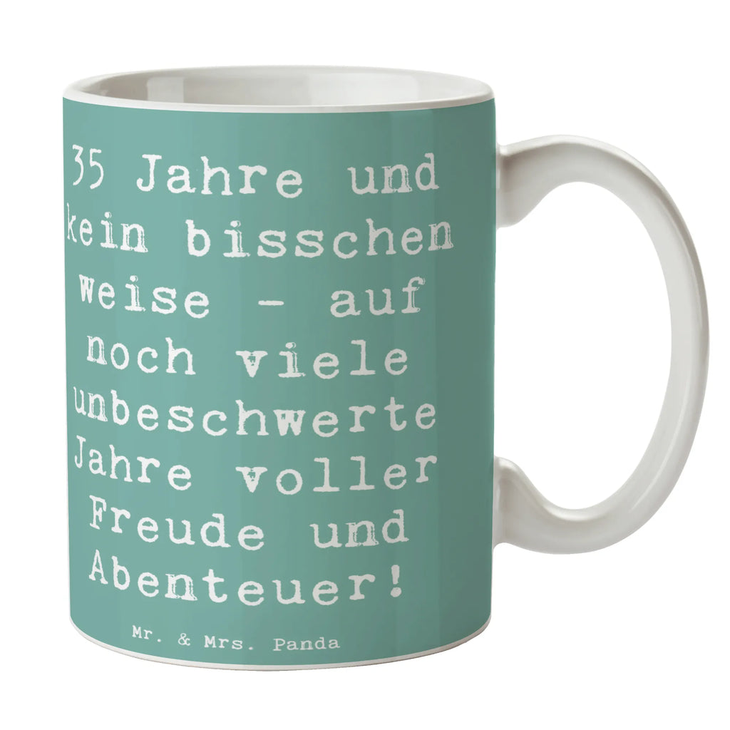 Tasse Spruch 35. Geburtstag Tasse, Kaffeetasse, Teetasse, Becher, Kaffeebecher, Teebecher, Keramiktasse, Porzellantasse, Büro Tasse, Geschenk Tasse, Tasse Sprüche, Tasse Motive, Kaffeetassen, Tasse bedrucken, Designer Tasse, Cappuccino Tassen, Schöne Teetassen, Geburtstag, Geburtstagsgeschenk, Geschenk