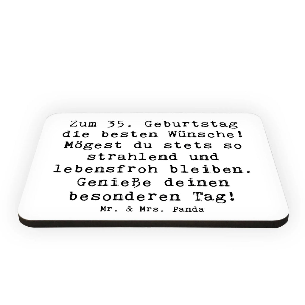 Magnet Spruch 35. Geburtstag Glückwünsche Kühlschrankmagnet, Pinnwandmagnet, Souvenir Magnet, Motivmagnete, Dekomagnet, Whiteboard Magnet, Notiz Magnet, Kühlschrank Dekoration, Geburtstag, Geburtstagsgeschenk, Geschenk