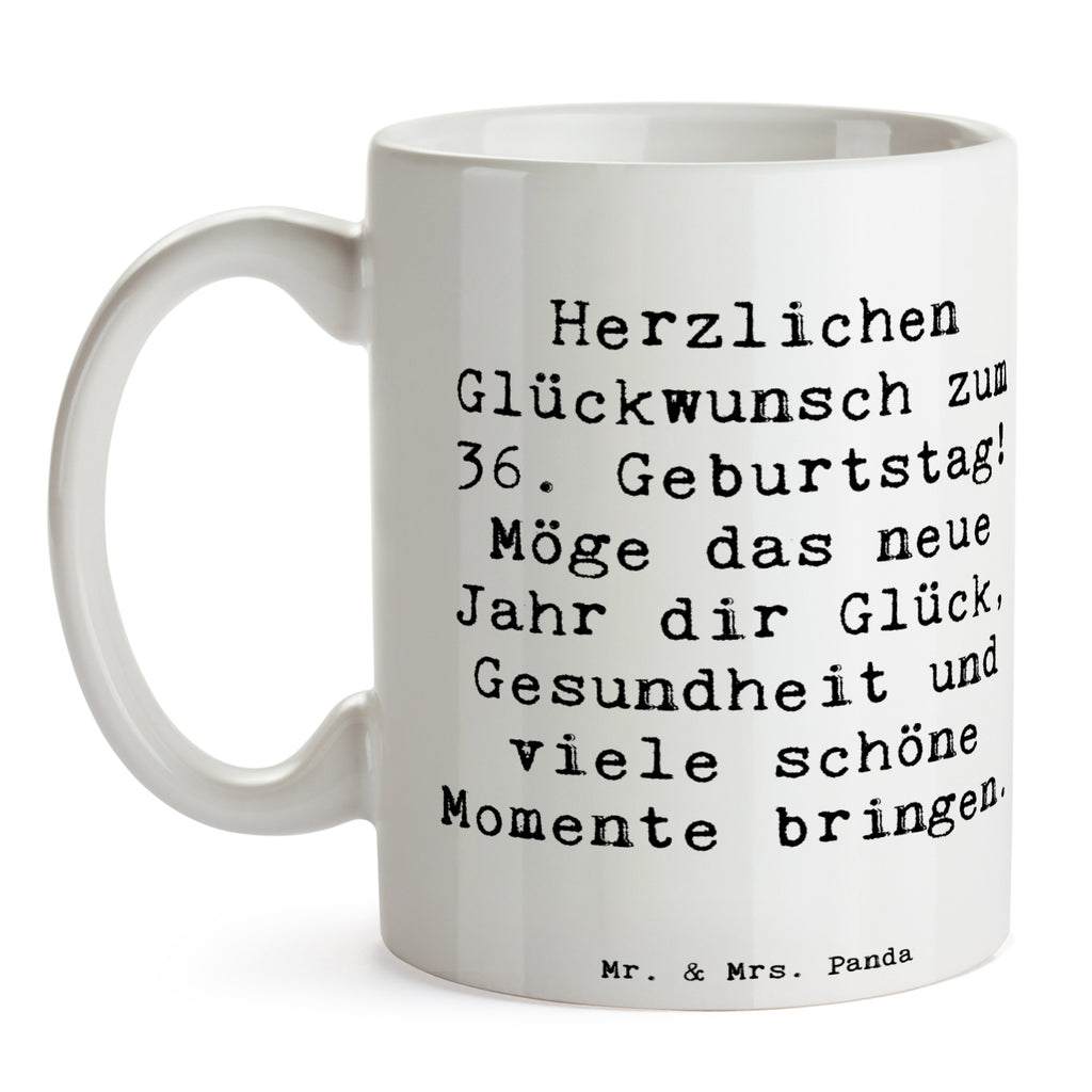 Tasse Spruch 36. Geburtstag Glückwünsche Tasse, Kaffeetasse, Teetasse, Becher, Kaffeebecher, Teebecher, Keramiktasse, Porzellantasse, Büro Tasse, Geschenk Tasse, Tasse Sprüche, Tasse Motive, Kaffeetassen, Tasse bedrucken, Designer Tasse, Cappuccino Tassen, Schöne Teetassen, Geburtstag, Geburtstagsgeschenk, Geschenk