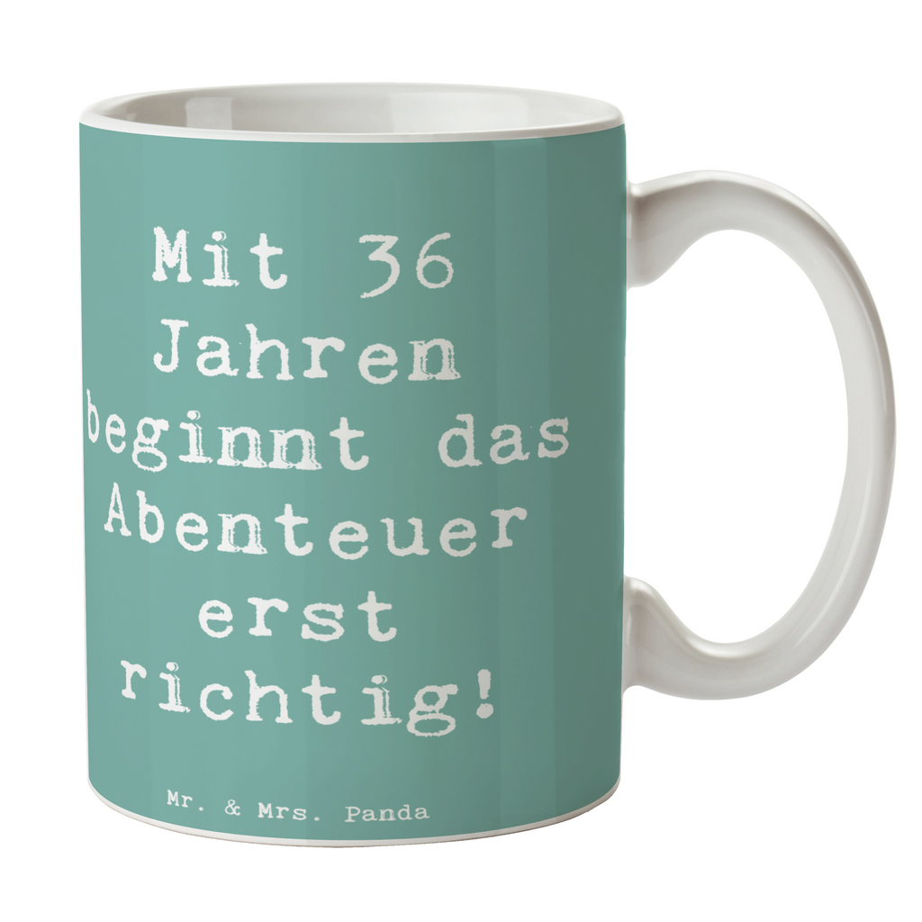 Tasse Spruch 36. Geburtstag Abenteuer Tasse, Kaffeetasse, Teetasse, Becher, Kaffeebecher, Teebecher, Keramiktasse, Porzellantasse, Büro Tasse, Geschenk Tasse, Tasse Sprüche, Tasse Motive, Kaffeetassen, Tasse bedrucken, Designer Tasse, Cappuccino Tassen, Schöne Teetassen, Geburtstag, Geburtstagsgeschenk, Geschenk