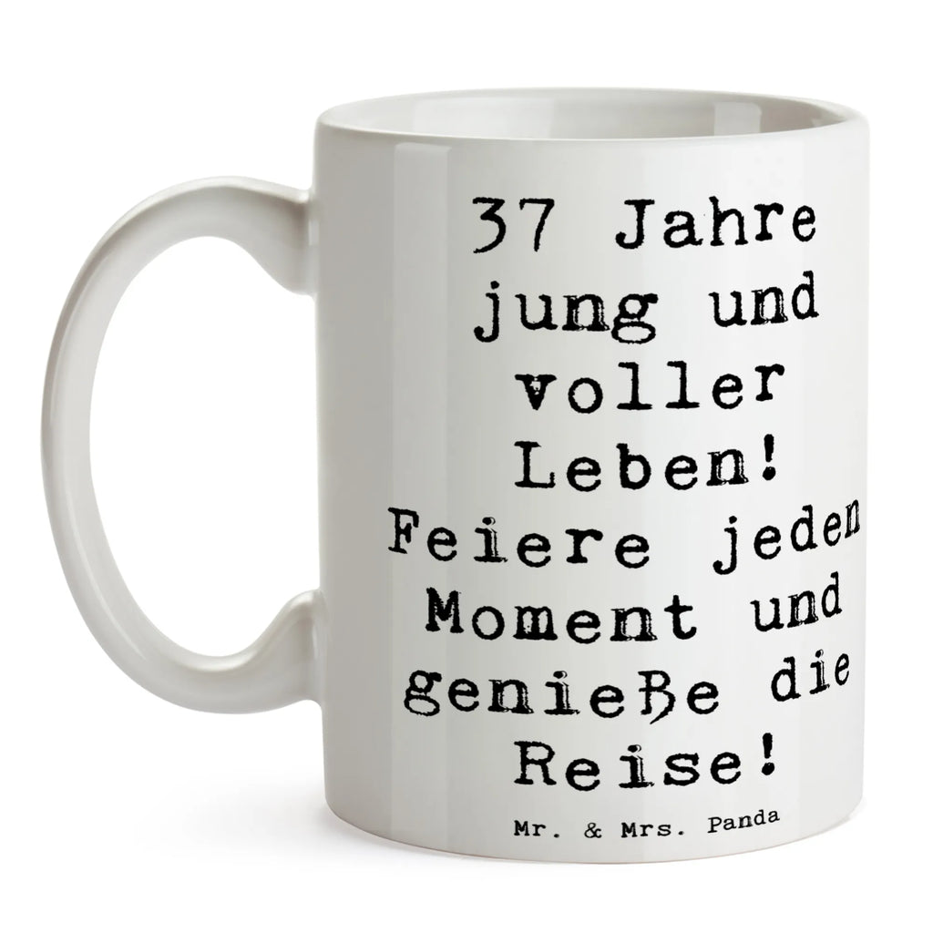 Tasse Spruch 37. Geburtstag Lebensfreude Tasse, Kaffeetasse, Teetasse, Becher, Kaffeebecher, Teebecher, Keramiktasse, Porzellantasse, Büro Tasse, Geschenk Tasse, Tasse Sprüche, Tasse Motive, Kaffeetassen, Tasse bedrucken, Designer Tasse, Cappuccino Tassen, Schöne Teetassen, Geburtstag, Geburtstagsgeschenk, Geschenk