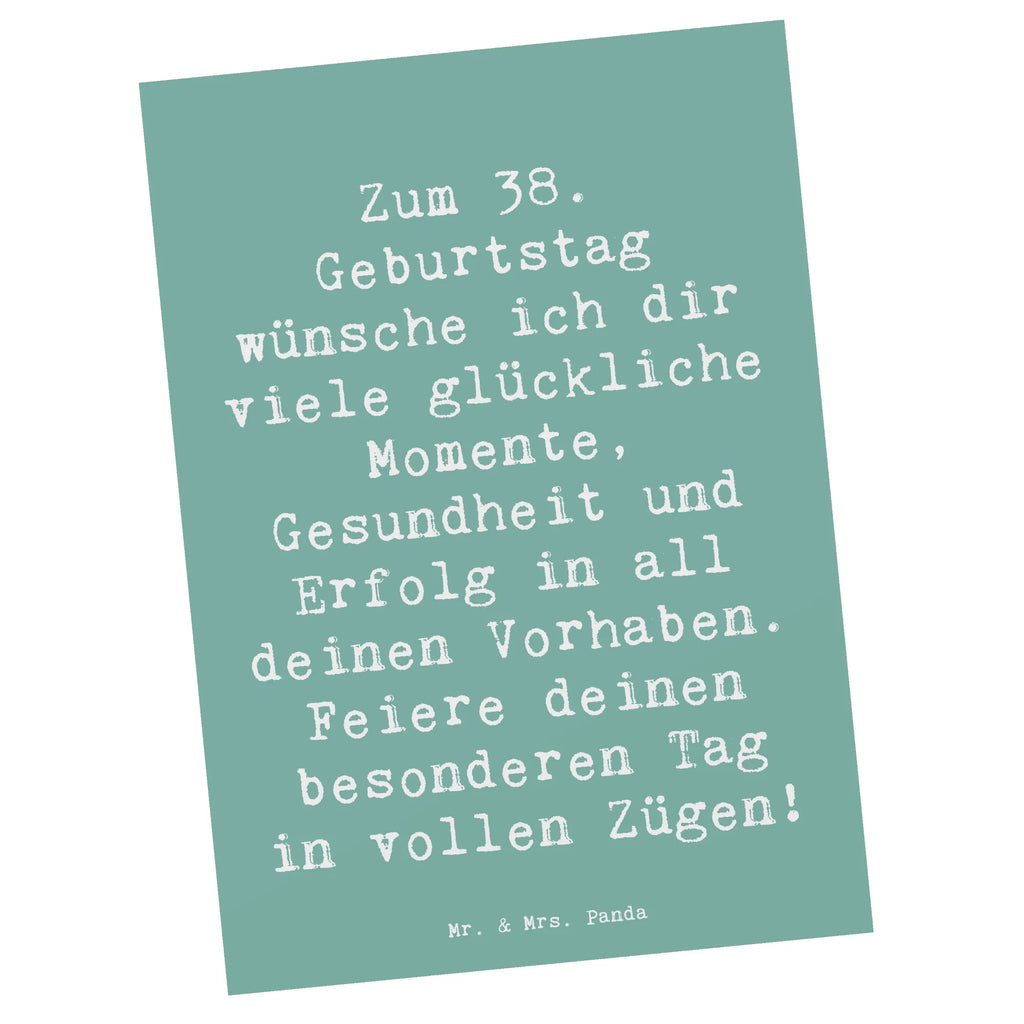 Postkarte Spruch 38. Geburtstag Glück Postkarte, Karte, Geschenkkarte, Grußkarte, Einladung, Ansichtskarte, Geburtstagskarte, Einladungskarte, Dankeskarte, Ansichtskarten, Einladung Geburtstag, Einladungskarten Geburtstag, Geburtstag, Geburtstagsgeschenk, Geschenk