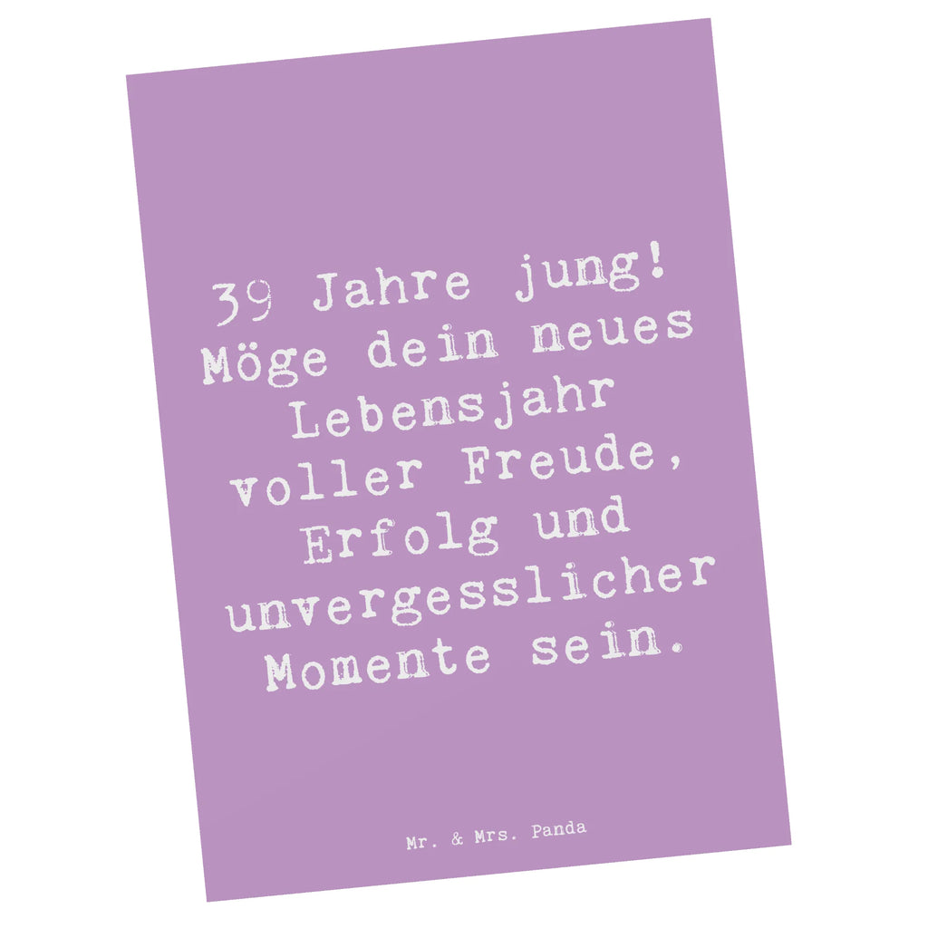 Postkarte Spruch 39. Geburtstag Freude Postkarte, Karte, Geschenkkarte, Grußkarte, Einladung, Ansichtskarte, Geburtstagskarte, Einladungskarte, Dankeskarte, Ansichtskarten, Einladung Geburtstag, Einladungskarten Geburtstag, Geburtstag, Geburtstagsgeschenk, Geschenk