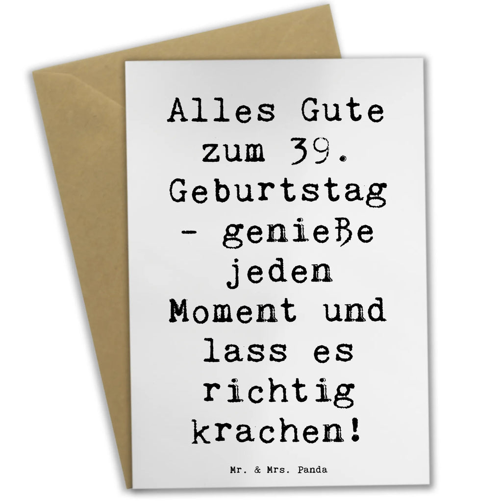 Grußkarte Spruch 39. Geburtstag Freude Grußkarte, Klappkarte, Einladungskarte, Glückwunschkarte, Hochzeitskarte, Geburtstagskarte, Karte, Ansichtskarten, Geburtstag, Geburtstagsgeschenk, Geschenk