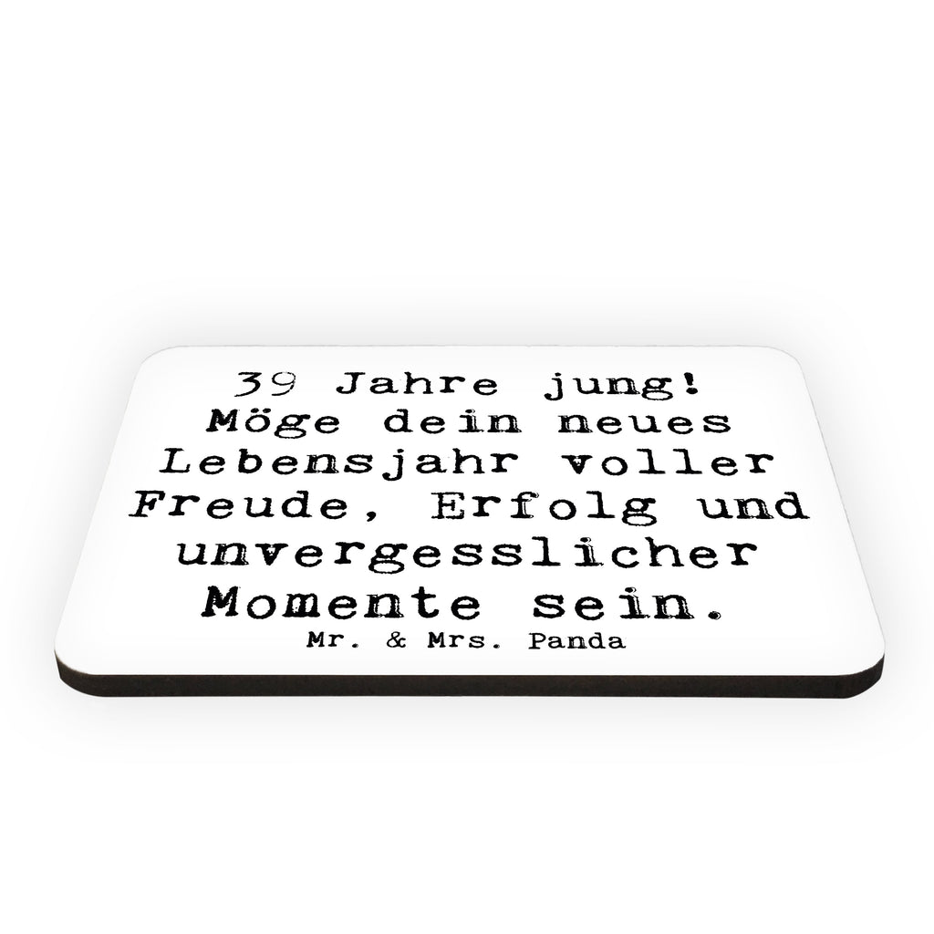 Magnet Spruch 39. Geburtstag Freude Kühlschrankmagnet, Pinnwandmagnet, Souvenir Magnet, Motivmagnete, Dekomagnet, Whiteboard Magnet, Notiz Magnet, Kühlschrank Dekoration, Geburtstag, Geburtstagsgeschenk, Geschenk