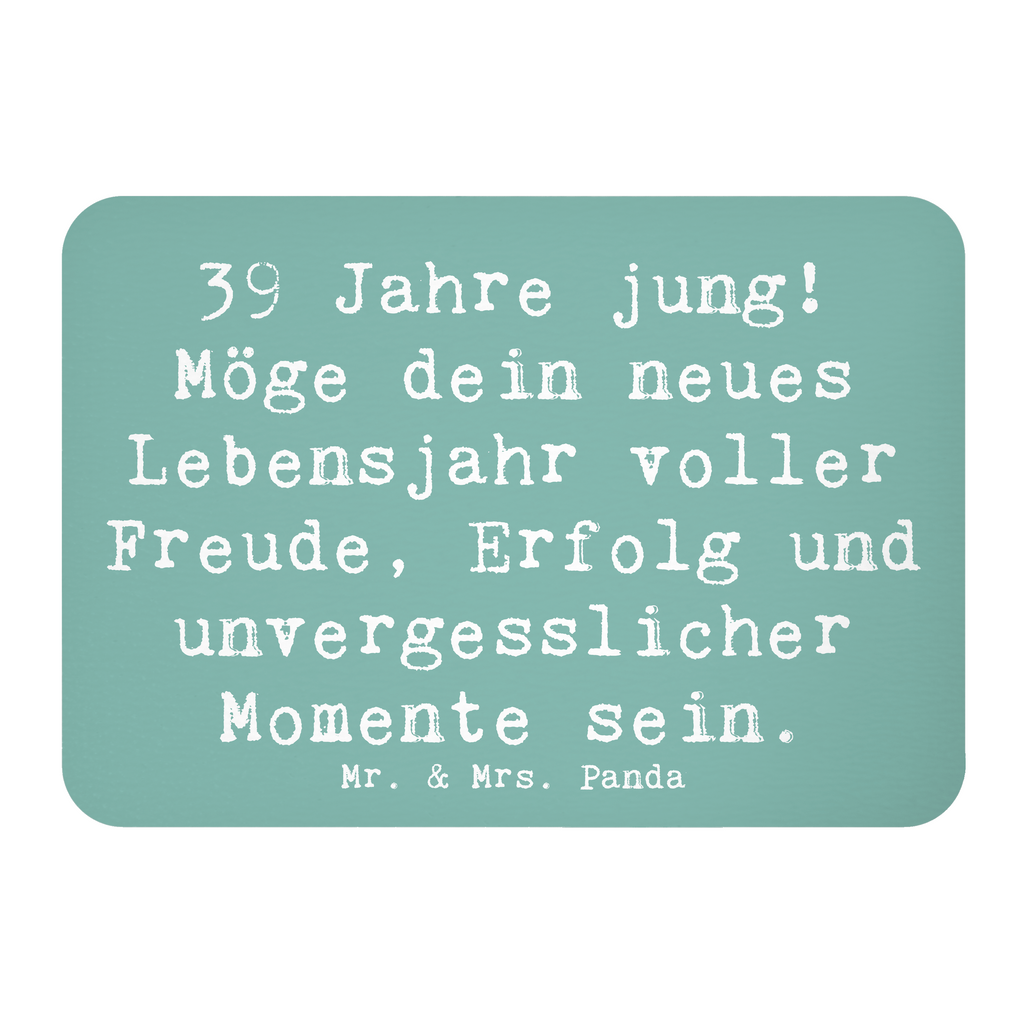 Magnet Spruch 39. Geburtstag Freude Kühlschrankmagnet, Pinnwandmagnet, Souvenir Magnet, Motivmagnete, Dekomagnet, Whiteboard Magnet, Notiz Magnet, Kühlschrank Dekoration, Geburtstag, Geburtstagsgeschenk, Geschenk