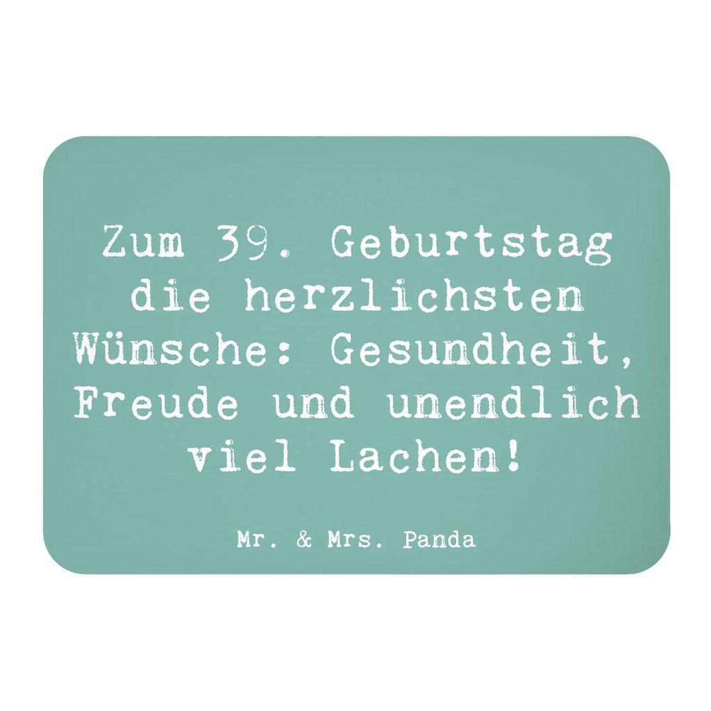 Magnet Spruch 39. Geburtstag Wünsche Kühlschrankmagnet, Pinnwandmagnet, Souvenir Magnet, Motivmagnete, Dekomagnet, Whiteboard Magnet, Notiz Magnet, Kühlschrank Dekoration, Geburtstag, Geburtstagsgeschenk, Geschenk