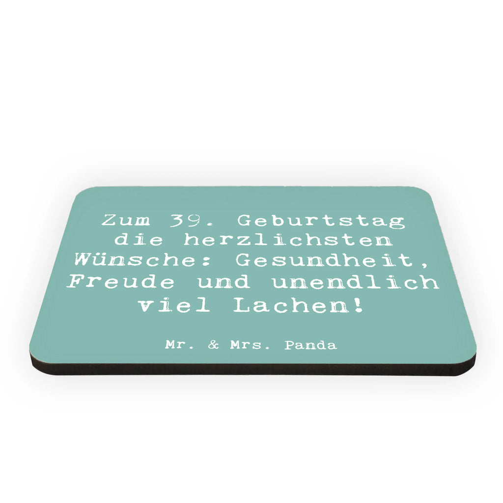 Magnet Spruch 39. Geburtstag Wünsche Kühlschrankmagnet, Pinnwandmagnet, Souvenir Magnet, Motivmagnete, Dekomagnet, Whiteboard Magnet, Notiz Magnet, Kühlschrank Dekoration, Geburtstag, Geburtstagsgeschenk, Geschenk