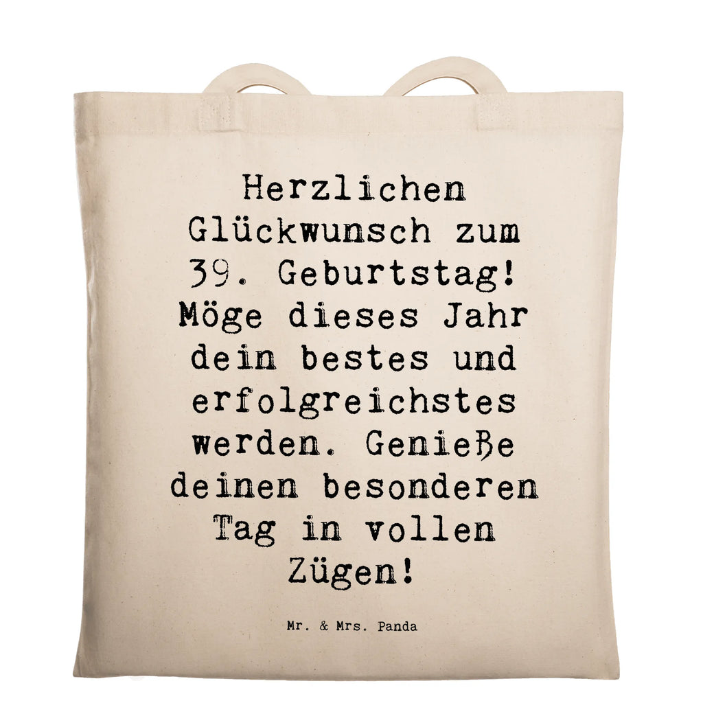 Tragetasche Spruch 39. Geburtstag Beuteltasche, Beutel, Einkaufstasche, Jutebeutel, Stoffbeutel, Tasche, Shopper, Umhängetasche, Strandtasche, Schultertasche, Stofftasche, Tragetasche, Badetasche, Jutetasche, Einkaufstüte, Laptoptasche, Geburtstag, Geburtstagsgeschenk, Geschenk