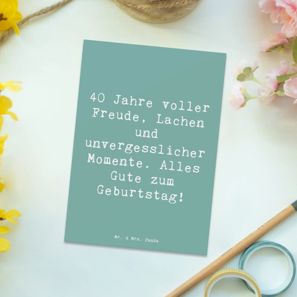 Postkarte Spruch 40. Geburtstag Freude Postkarte, Karte, Geschenkkarte, Grußkarte, Einladung, Ansichtskarte, Geburtstagskarte, Einladungskarte, Dankeskarte, Ansichtskarten, Einladung Geburtstag, Einladungskarten Geburtstag, Geburtstag, Geburtstagsgeschenk, Geschenk