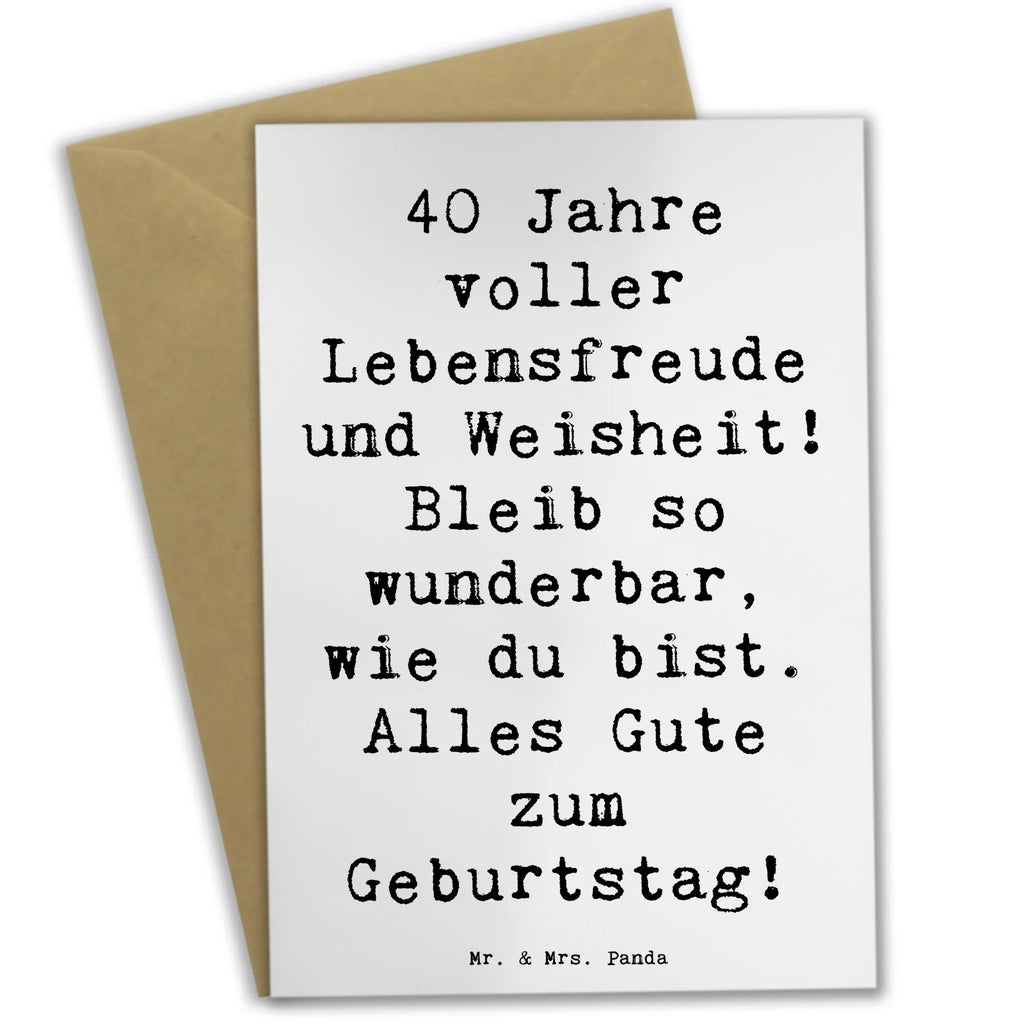 Grußkarte Spruch 40. Geburtstag Freude Grußkarte, Klappkarte, Einladungskarte, Glückwunschkarte, Hochzeitskarte, Geburtstagskarte, Karte, Ansichtskarten, Geburtstag, Geburtstagsgeschenk, Geschenk