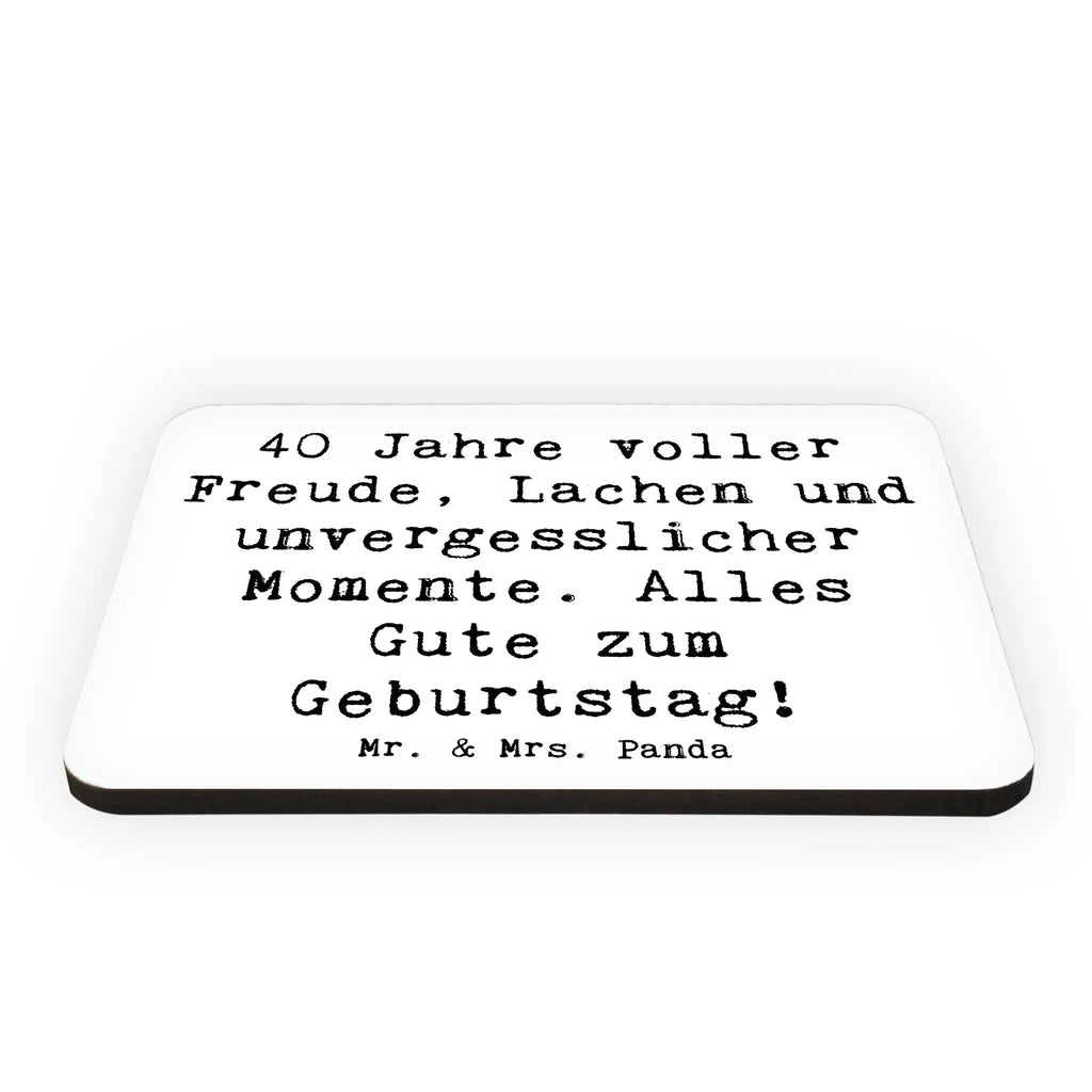 Magnet Spruch 40. Geburtstag Freude Kühlschrankmagnet, Pinnwandmagnet, Souvenir Magnet, Motivmagnete, Dekomagnet, Whiteboard Magnet, Notiz Magnet, Kühlschrank Dekoration, Geburtstag, Geburtstagsgeschenk, Geschenk