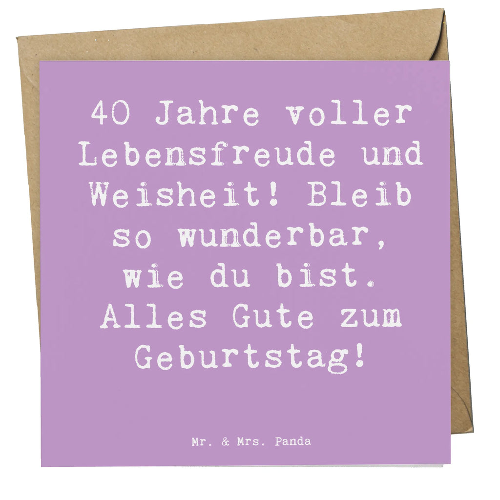 Deluxe Card Saying 40 Jahre voller Lebensfreude und Weisheit! Bleib so wunderbar, wie du bist. Alles Gute zum Geburtstag! Karte, Grußkarte, Klappkarte, Einladungskarte, Glückwunschkarte, Hochzeitskarte, Geburtstagskarte, Hochwertige Grußkarte, Hochwertige Klappkarte, Geburtstag, Geburtstagsgeschenk, Geschenk
