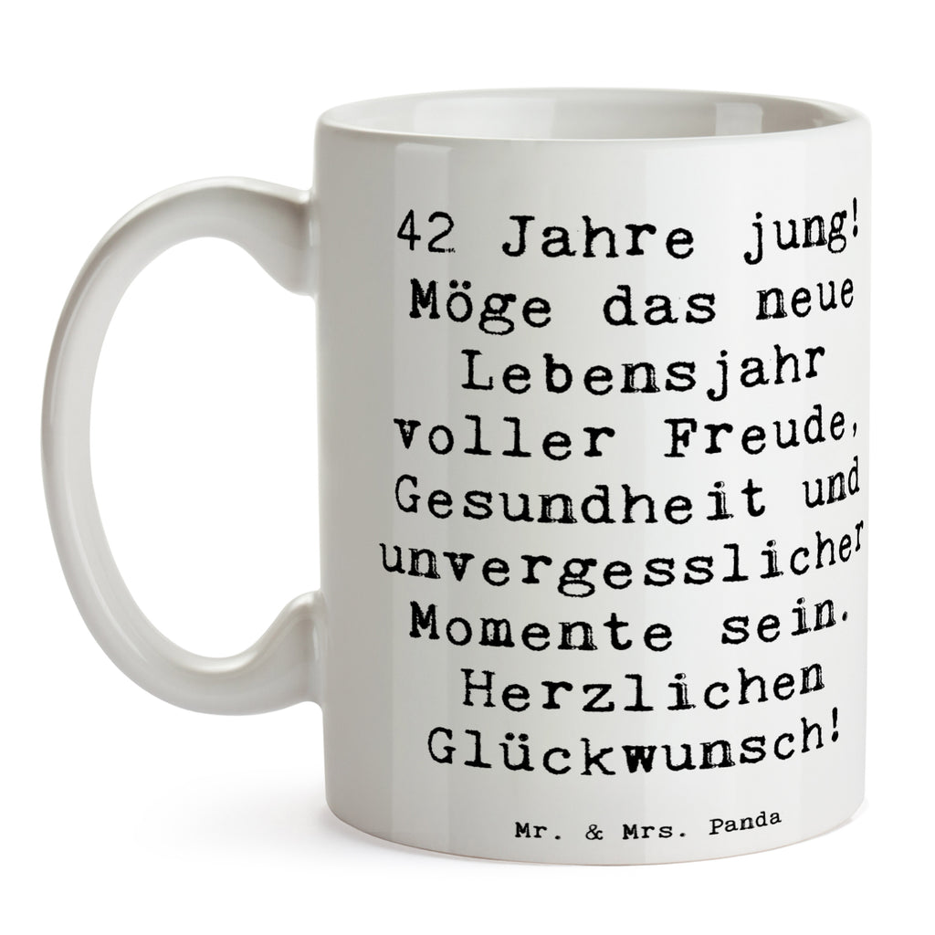 Tasse Spruch 42. Geburtstag Freude Tasse, Kaffeetasse, Teetasse, Becher, Kaffeebecher, Teebecher, Keramiktasse, Porzellantasse, Büro Tasse, Geschenk Tasse, Tasse Sprüche, Tasse Motive, Kaffeetassen, Tasse bedrucken, Designer Tasse, Cappuccino Tassen, Schöne Teetassen, Geburtstag, Geburtstagsgeschenk, Geschenk