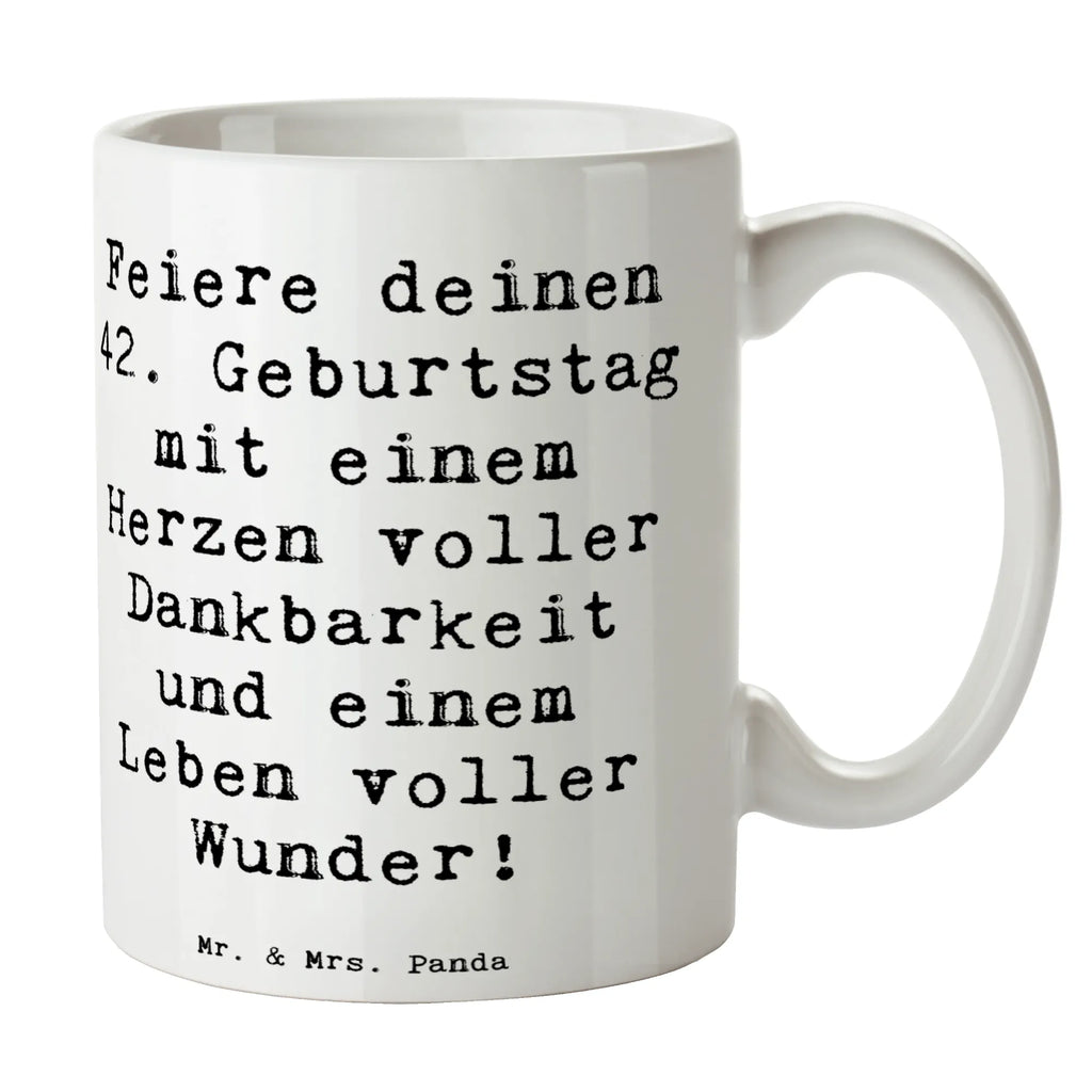 Tasse Spruch 42. Geburtstag Wunder Tasse, Kaffeetasse, Teetasse, Becher, Kaffeebecher, Teebecher, Keramiktasse, Porzellantasse, Büro Tasse, Geschenk Tasse, Tasse Sprüche, Tasse Motive, Kaffeetassen, Tasse bedrucken, Designer Tasse, Cappuccino Tassen, Schöne Teetassen, Geburtstag, Geburtstagsgeschenk, Geschenk