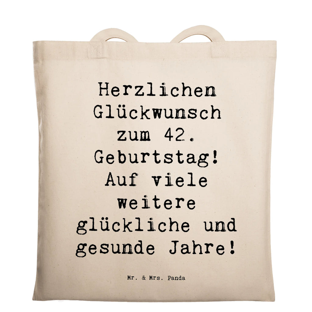 Tragetasche Spruch 42. Geburtstag Glückwunsch Beuteltasche, Beutel, Einkaufstasche, Jutebeutel, Stoffbeutel, Tasche, Shopper, Umhängetasche, Strandtasche, Schultertasche, Stofftasche, Tragetasche, Badetasche, Jutetasche, Einkaufstüte, Laptoptasche, Geburtstag, Geburtstagsgeschenk, Geschenk