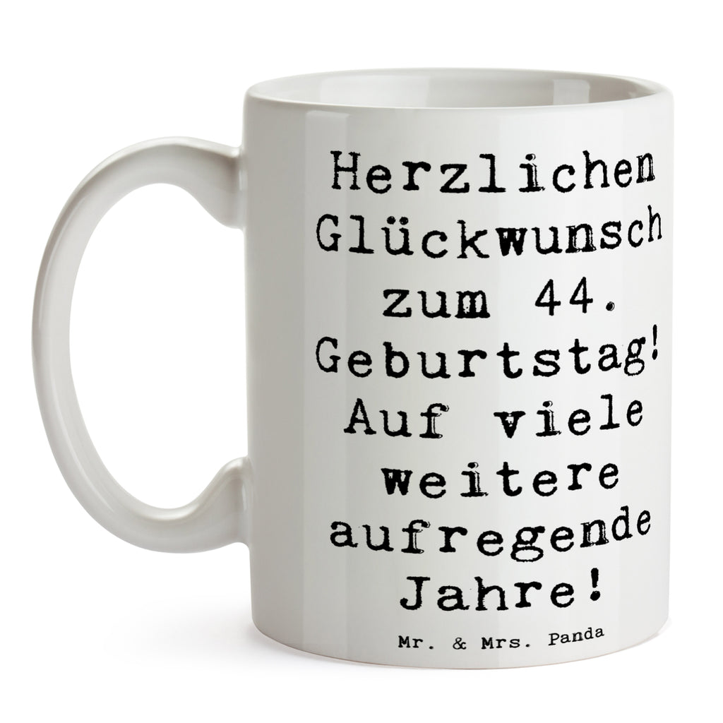 Tasse Spruch 44. Geburtstag Feier Tasse, Kaffeetasse, Teetasse, Becher, Kaffeebecher, Teebecher, Keramiktasse, Porzellantasse, Büro Tasse, Geschenk Tasse, Tasse Sprüche, Tasse Motive, Kaffeetassen, Tasse bedrucken, Designer Tasse, Cappuccino Tassen, Schöne Teetassen, Geburtstag, Geburtstagsgeschenk, Geschenk