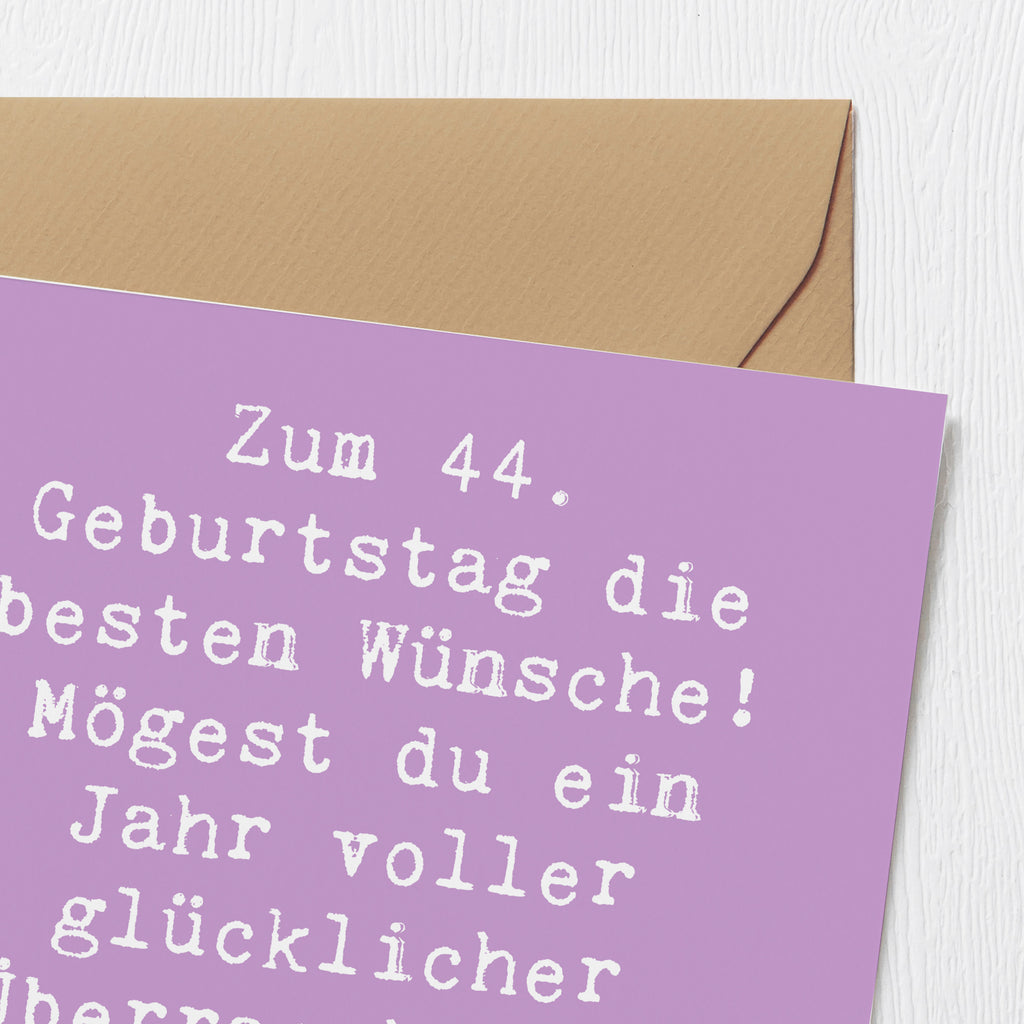 Deluxe Karte Spruch 44. Geburtstag Glückwünsche Karte, Grußkarte, Klappkarte, Einladungskarte, Glückwunschkarte, Hochzeitskarte, Geburtstagskarte, Hochwertige Grußkarte, Hochwertige Klappkarte, Geburtstag, Geburtstagsgeschenk, Geschenk