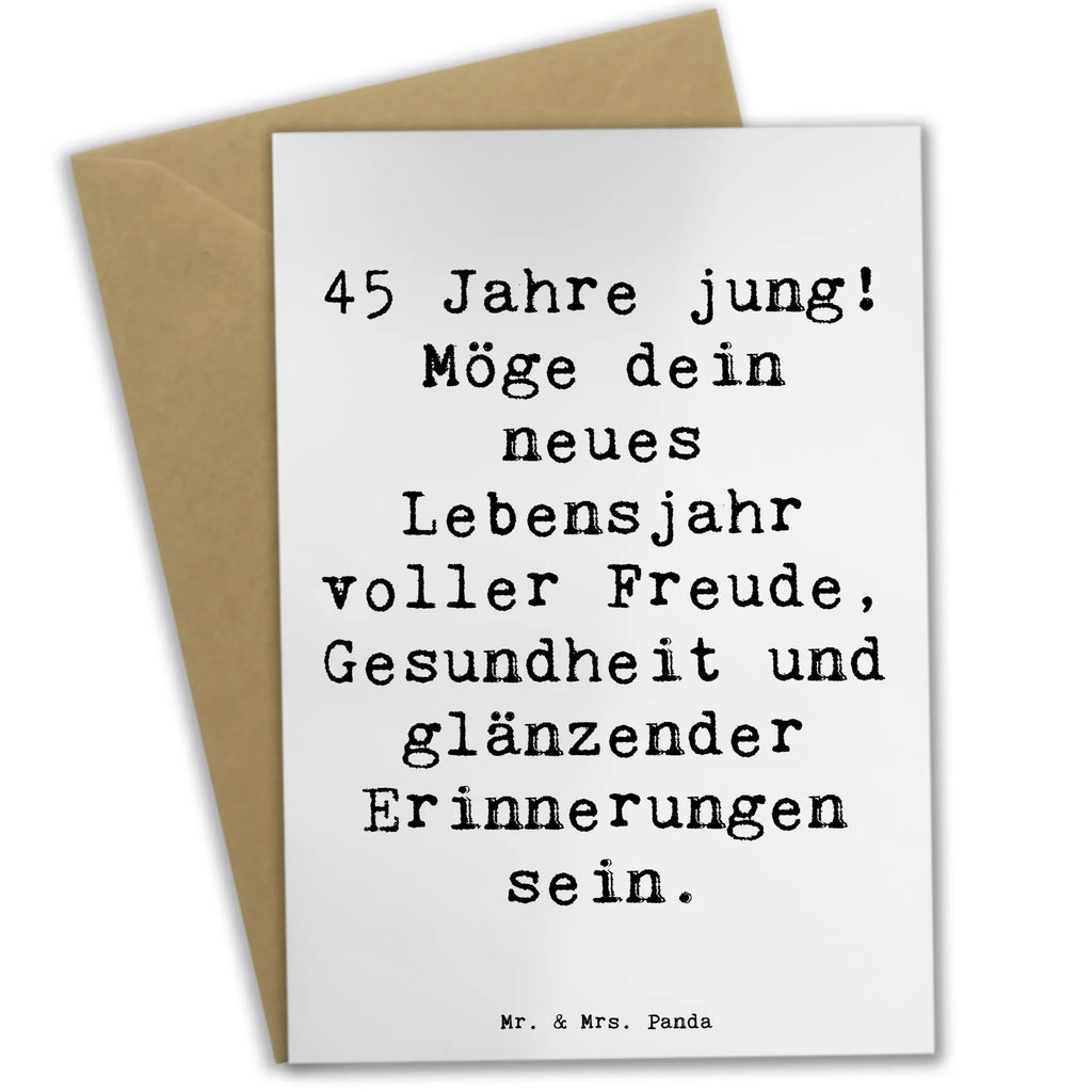 Grußkarte Spruch 45. Geburtstag Grußkarte, Klappkarte, Einladungskarte, Glückwunschkarte, Hochzeitskarte, Geburtstagskarte, Karte, Ansichtskarten, Geburtstag, Geburtstagsgeschenk, Geschenk