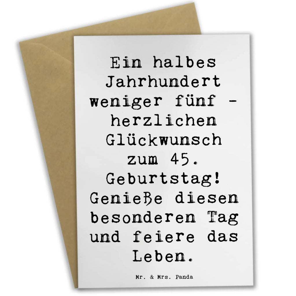 Grußkarte Spruch 45. Geburtstag Feier Grußkarte, Klappkarte, Einladungskarte, Glückwunschkarte, Hochzeitskarte, Geburtstagskarte, Karte, Ansichtskarten, Geburtstag, Geburtstagsgeschenk, Geschenk