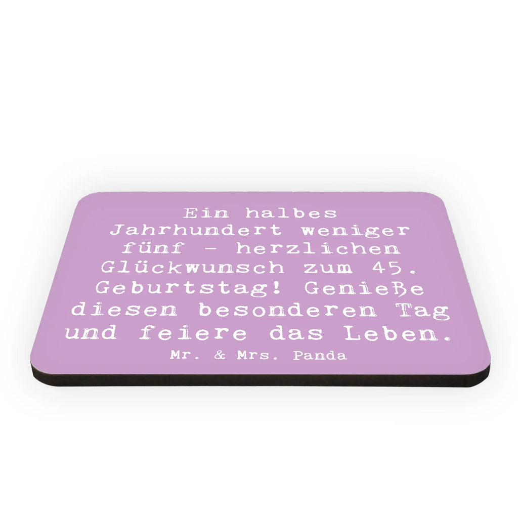 Magnet Spruch 45. Geburtstag Feier Kühlschrankmagnet, Pinnwandmagnet, Souvenir Magnet, Motivmagnete, Dekomagnet, Whiteboard Magnet, Notiz Magnet, Kühlschrank Dekoration, Geburtstag, Geburtstagsgeschenk, Geschenk