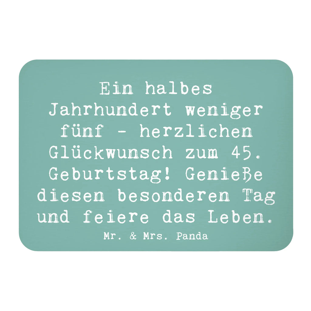 Magnet Spruch 45. Geburtstag Feier Kühlschrankmagnet, Pinnwandmagnet, Souvenir Magnet, Motivmagnete, Dekomagnet, Whiteboard Magnet, Notiz Magnet, Kühlschrank Dekoration, Geburtstag, Geburtstagsgeschenk, Geschenk