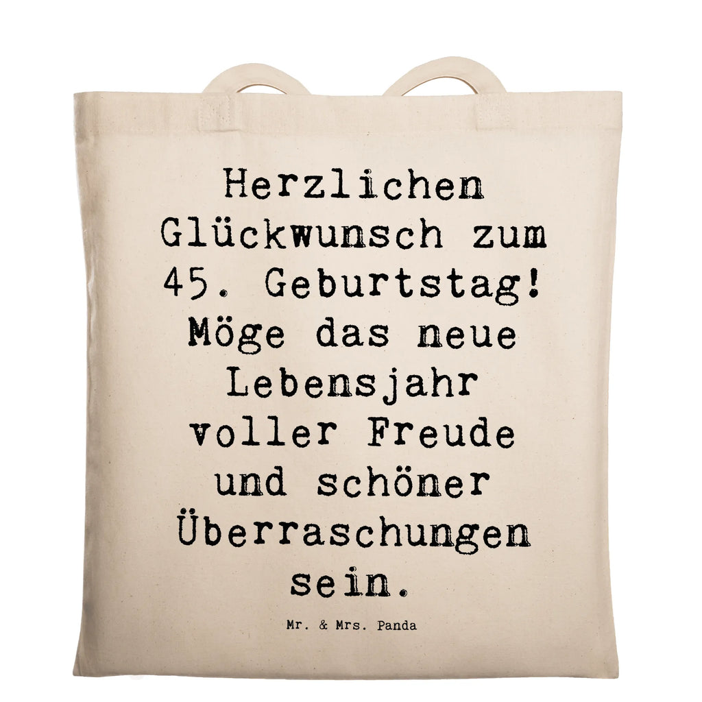 Tragetasche Spruch 45. Geburtstag Freude Beuteltasche, Beutel, Einkaufstasche, Jutebeutel, Stoffbeutel, Tasche, Shopper, Umhängetasche, Strandtasche, Schultertasche, Stofftasche, Tragetasche, Badetasche, Jutetasche, Einkaufstüte, Laptoptasche, Geburtstag, Geburtstagsgeschenk, Geschenk