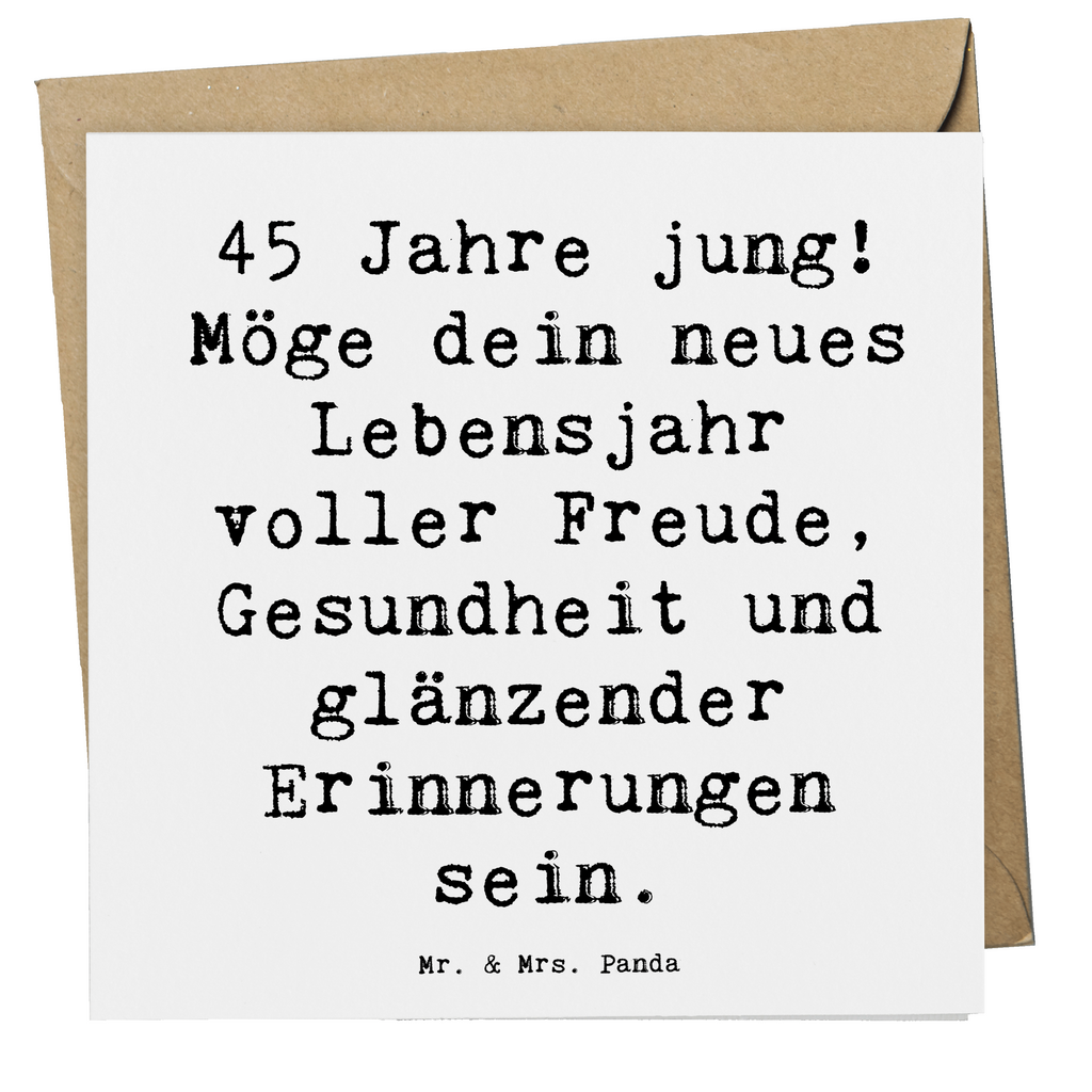 Deluxe Karte Spruch 45. Geburtstag Karte, Grußkarte, Klappkarte, Einladungskarte, Glückwunschkarte, Hochzeitskarte, Geburtstagskarte, Hochwertige Grußkarte, Hochwertige Klappkarte, Geburtstag, Geburtstagsgeschenk, Geschenk