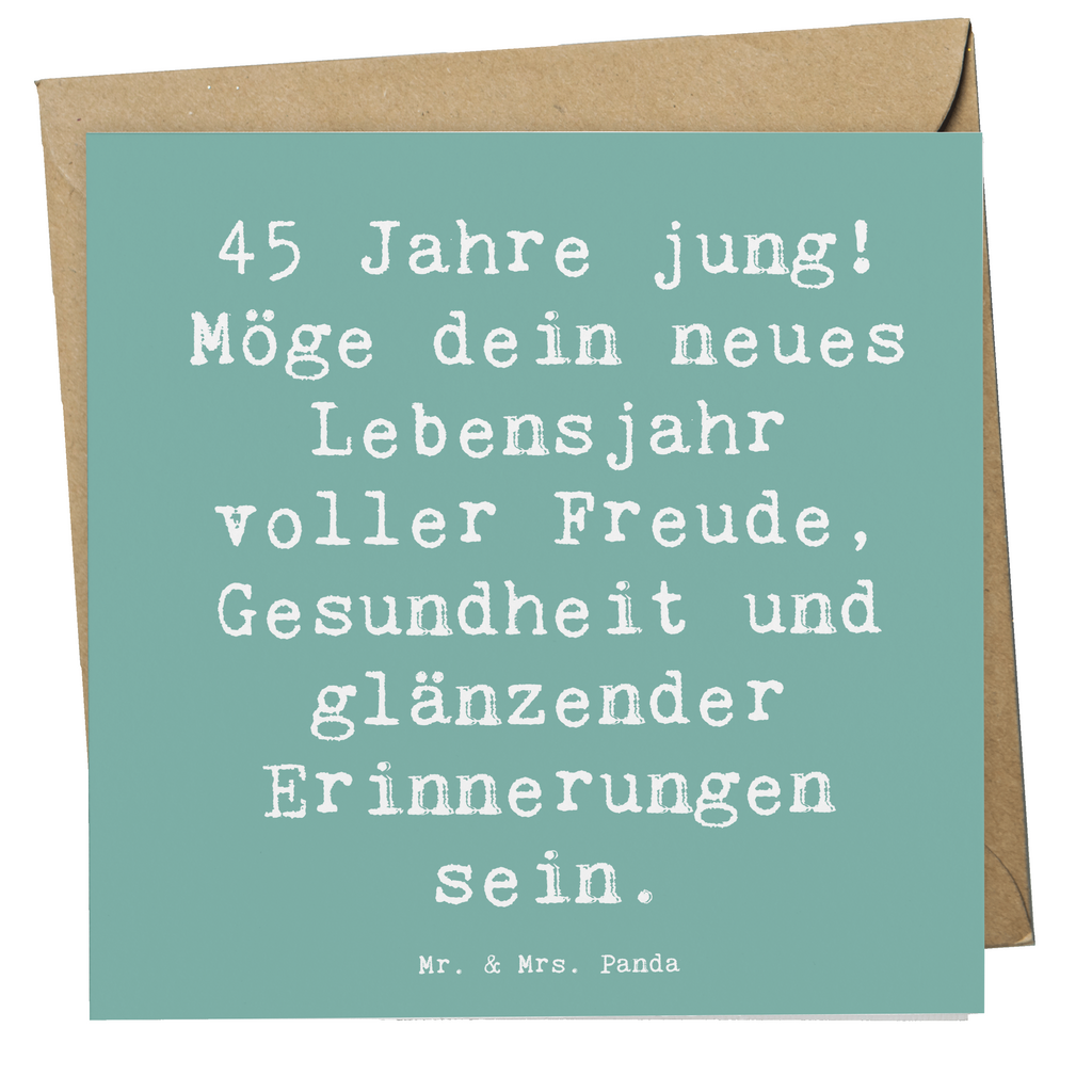 Deluxe Karte Spruch 45. Geburtstag Karte, Grußkarte, Klappkarte, Einladungskarte, Glückwunschkarte, Hochzeitskarte, Geburtstagskarte, Hochwertige Grußkarte, Hochwertige Klappkarte, Geburtstag, Geburtstagsgeschenk, Geschenk