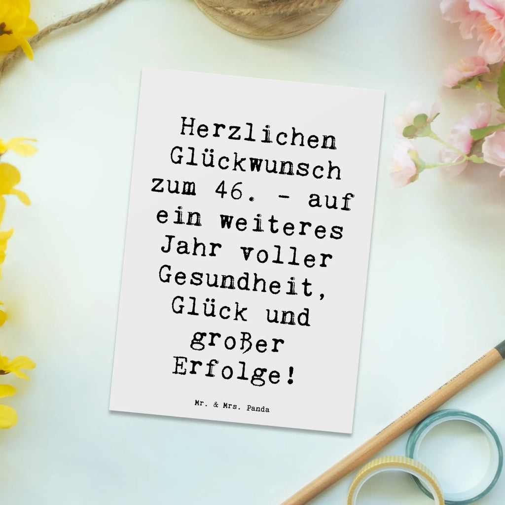 Postkarte Spruch 46. Geburtstag Glückwünsche Postkarte, Karte, Geschenkkarte, Grußkarte, Einladung, Ansichtskarte, Geburtstagskarte, Einladungskarte, Dankeskarte, Ansichtskarten, Einladung Geburtstag, Einladungskarten Geburtstag, Geburtstag, Geburtstagsgeschenk, Geschenk