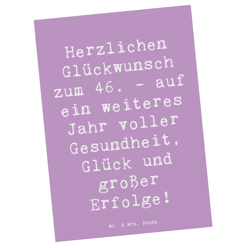 Postkarte Spruch 46. Geburtstag Glückwünsche Postkarte, Karte, Geschenkkarte, Grußkarte, Einladung, Ansichtskarte, Geburtstagskarte, Einladungskarte, Dankeskarte, Ansichtskarten, Einladung Geburtstag, Einladungskarten Geburtstag, Geburtstag, Geburtstagsgeschenk, Geschenk