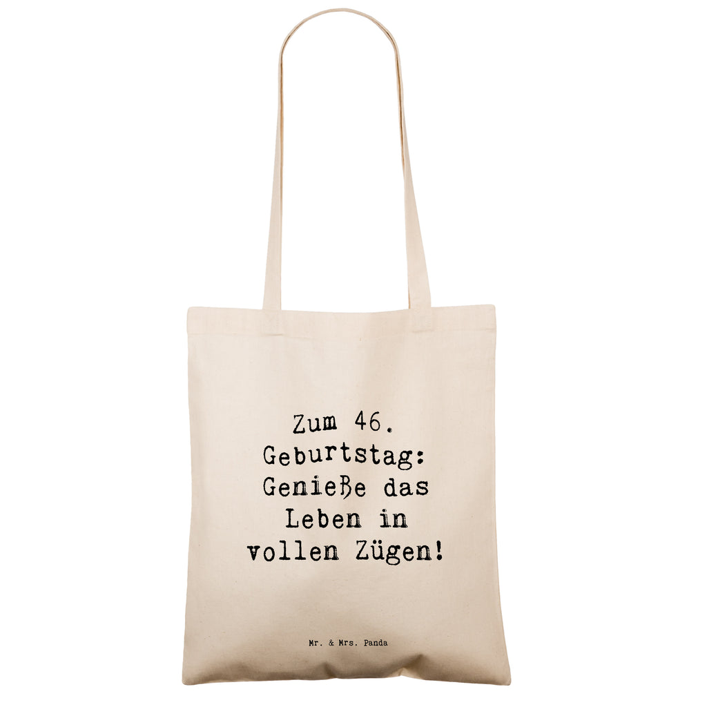 Tragetasche Spruch 46. Geburtstag Lebensfreude Beuteltasche, Beutel, Einkaufstasche, Jutebeutel, Stoffbeutel, Tasche, Shopper, Umhängetasche, Strandtasche, Schultertasche, Stofftasche, Tragetasche, Badetasche, Jutetasche, Einkaufstüte, Laptoptasche, Geburtstag, Geburtstagsgeschenk, Geschenk