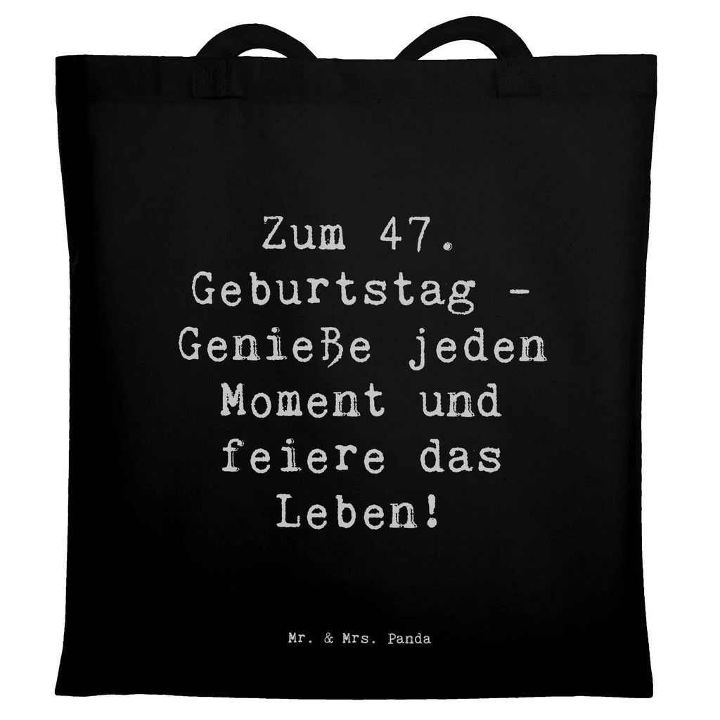 Tragetasche Spruch 47. Geburtstag Beuteltasche, Beutel, Einkaufstasche, Jutebeutel, Stoffbeutel, Tasche, Shopper, Umhängetasche, Strandtasche, Schultertasche, Stofftasche, Tragetasche, Badetasche, Jutetasche, Einkaufstüte, Laptoptasche, Geburtstag, Geburtstagsgeschenk, Geschenk