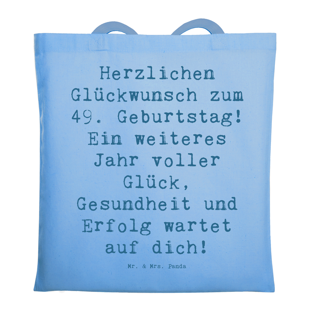 Tragetasche Spruch 49. Geburtstag Beuteltasche, Beutel, Einkaufstasche, Jutebeutel, Stoffbeutel, Tasche, Shopper, Umhängetasche, Strandtasche, Schultertasche, Stofftasche, Tragetasche, Badetasche, Jutetasche, Einkaufstüte, Laptoptasche, Geburtstag, Geburtstagsgeschenk, Geschenk