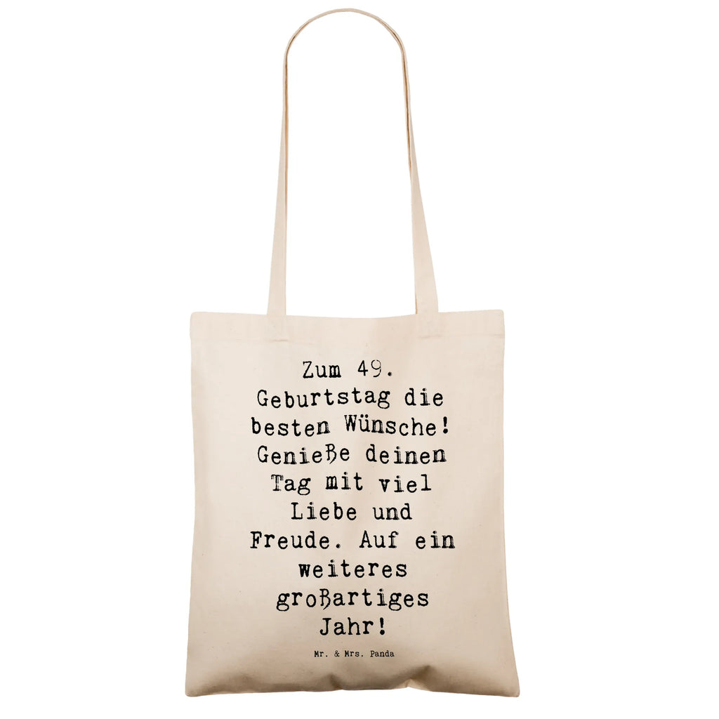 Tragetasche Spruch 49. Geburtstag Wünsche Beuteltasche, Beutel, Einkaufstasche, Jutebeutel, Stoffbeutel, Tasche, Shopper, Umhängetasche, Strandtasche, Schultertasche, Stofftasche, Tragetasche, Badetasche, Jutetasche, Einkaufstüte, Laptoptasche, Geburtstag, Geburtstagsgeschenk, Geschenk