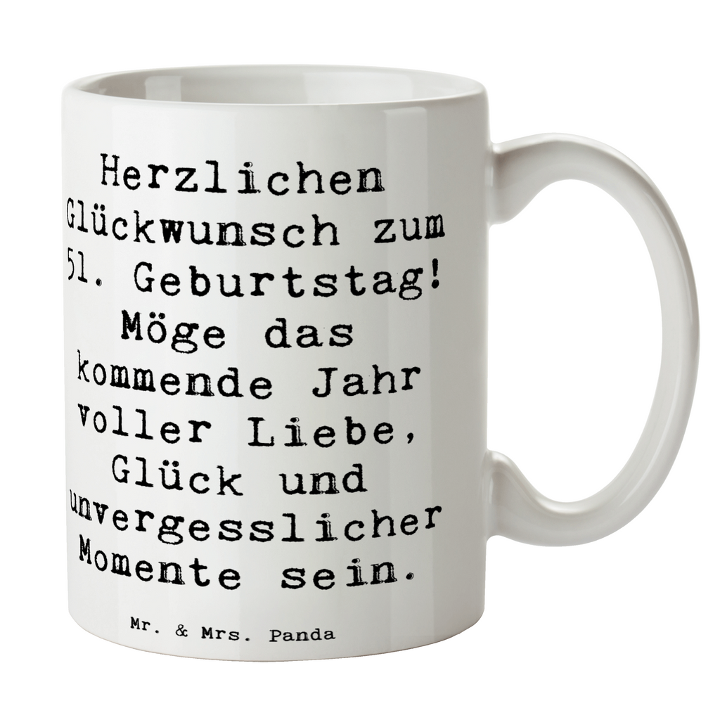 Tasse Spruch 51. Geburtstag Tasse, Kaffeetasse, Teetasse, Becher, Kaffeebecher, Teebecher, Keramiktasse, Porzellantasse, Büro Tasse, Geschenk Tasse, Tasse Sprüche, Tasse Motive, Kaffeetassen, Tasse bedrucken, Designer Tasse, Cappuccino Tassen, Schöne Teetassen, Geburtstag, Geburtstagsgeschenk, Geschenk