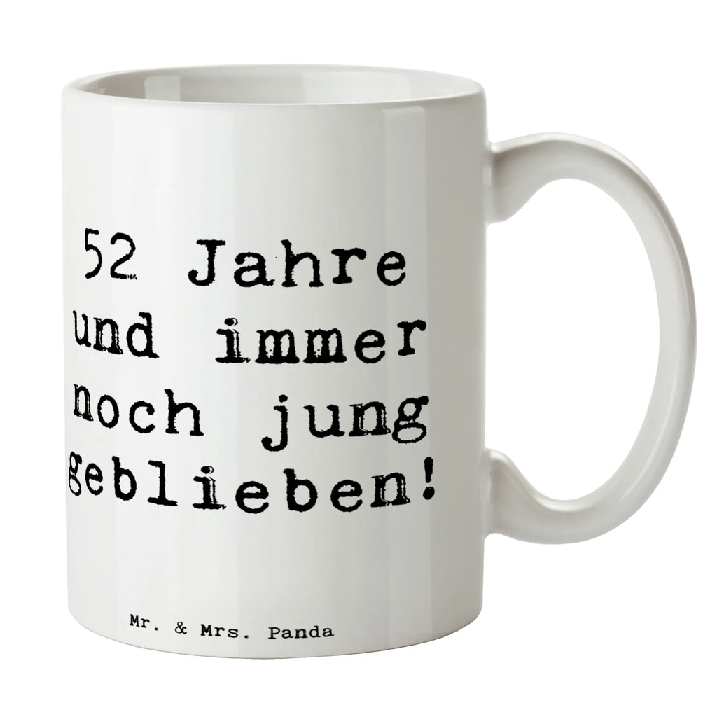 Tasse Spruch 52. Geburtstag Jung geblieben Tasse, Kaffeetasse, Teetasse, Becher, Kaffeebecher, Teebecher, Keramiktasse, Porzellantasse, Büro Tasse, Geschenk Tasse, Tasse Sprüche, Tasse Motive, Kaffeetassen, Tasse bedrucken, Designer Tasse, Cappuccino Tassen, Schöne Teetassen, Geburtstag, Geburtstagsgeschenk, Geschenk