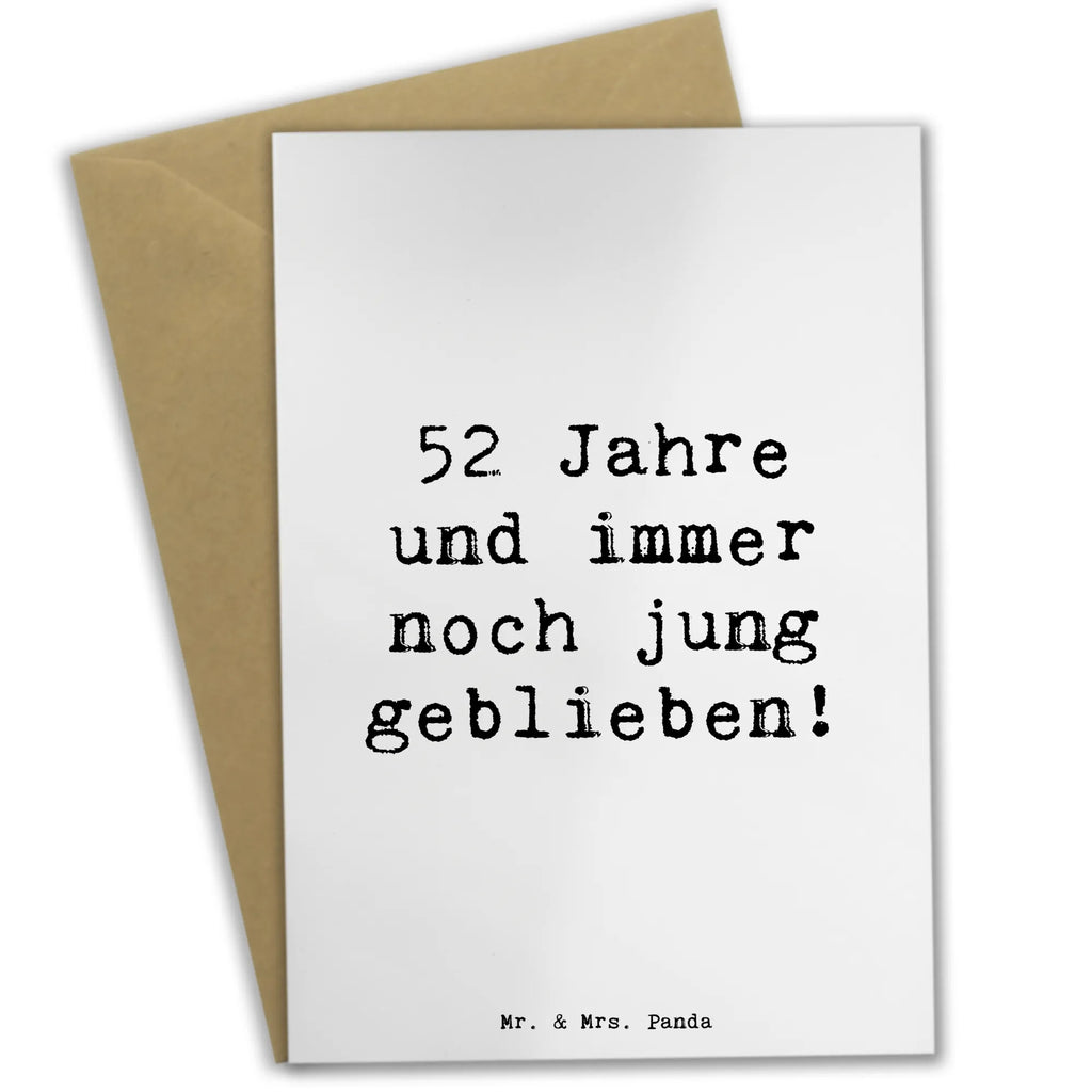 Grußkarte Spruch 52. Geburtstag Jung geblieben Grußkarte, Klappkarte, Einladungskarte, Glückwunschkarte, Hochzeitskarte, Geburtstagskarte, Karte, Ansichtskarten, Geburtstag, Geburtstagsgeschenk, Geschenk