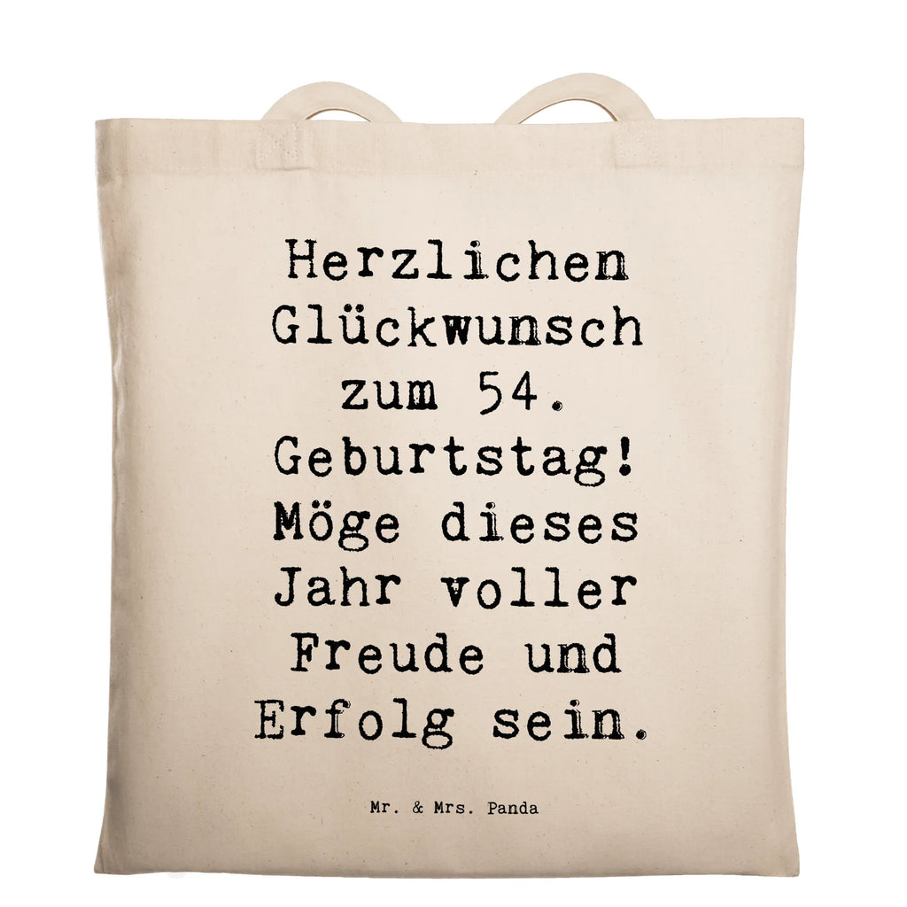 Tragetasche Spruch 54. Geburtstag Freude Erfolg Beuteltasche, Beutel, Einkaufstasche, Jutebeutel, Stoffbeutel, Tasche, Shopper, Umhängetasche, Strandtasche, Schultertasche, Stofftasche, Tragetasche, Badetasche, Jutetasche, Einkaufstüte, Laptoptasche, Geburtstag, Geburtstagsgeschenk, Geschenk