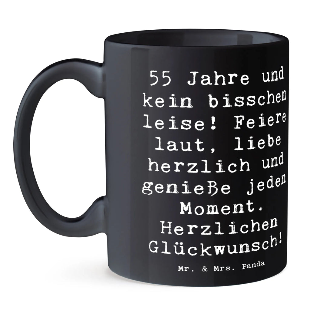 Tasse Spruch 55. Geburtstag Tasse, Kaffeetasse, Teetasse, Becher, Kaffeebecher, Teebecher, Keramiktasse, Porzellantasse, Büro Tasse, Geschenk Tasse, Tasse Sprüche, Tasse Motive, Kaffeetassen, Tasse bedrucken, Designer Tasse, Cappuccino Tassen, Schöne Teetassen, Geburtstag, Geburtstagsgeschenk, Geschenk