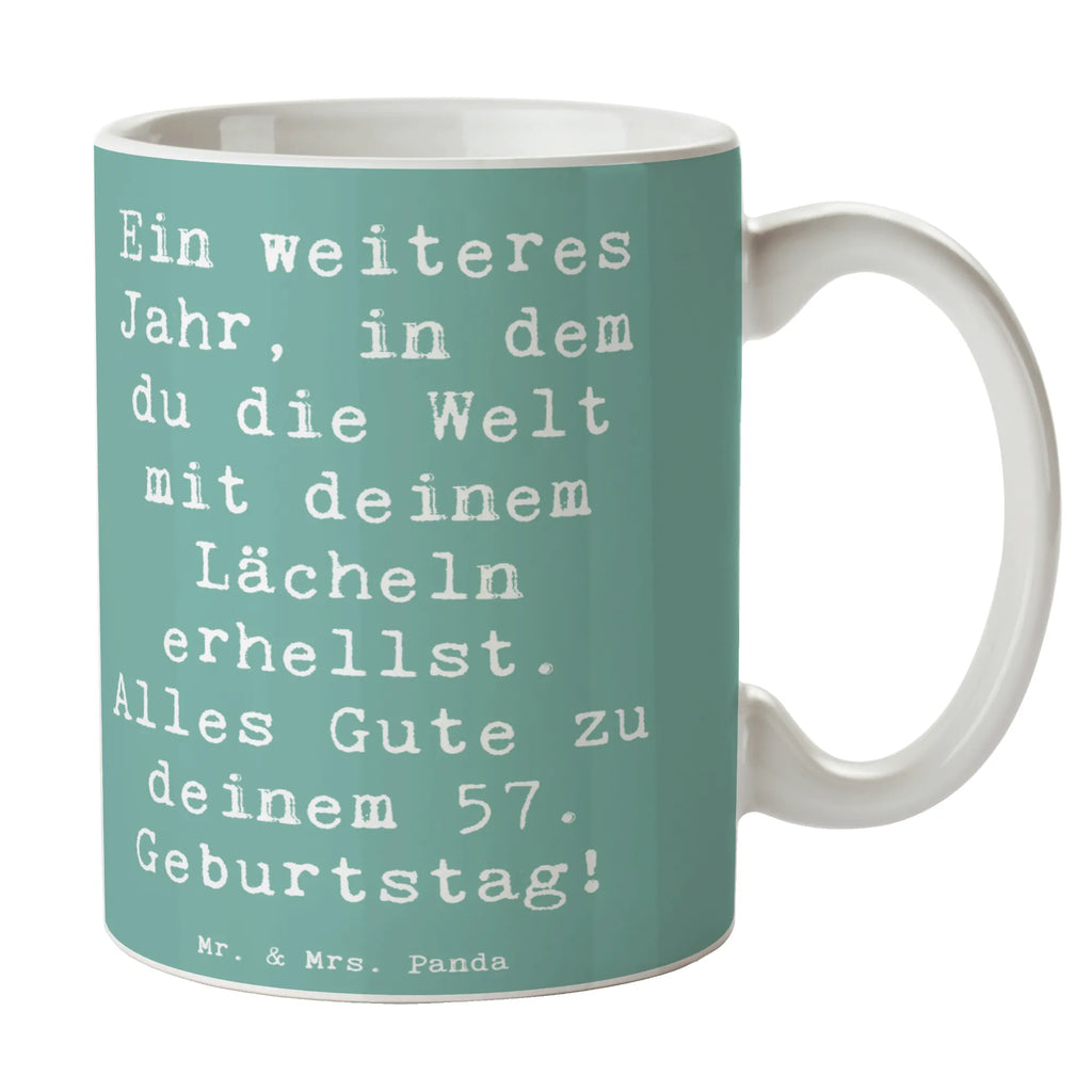 Tasse Spruch 57. Geburtstag Lächeln Tasse, Kaffeetasse, Teetasse, Becher, Kaffeebecher, Teebecher, Keramiktasse, Porzellantasse, Büro Tasse, Geschenk Tasse, Tasse Sprüche, Tasse Motive, Kaffeetassen, Tasse bedrucken, Designer Tasse, Cappuccino Tassen, Schöne Teetassen, Geburtstag, Geburtstagsgeschenk, Geschenk